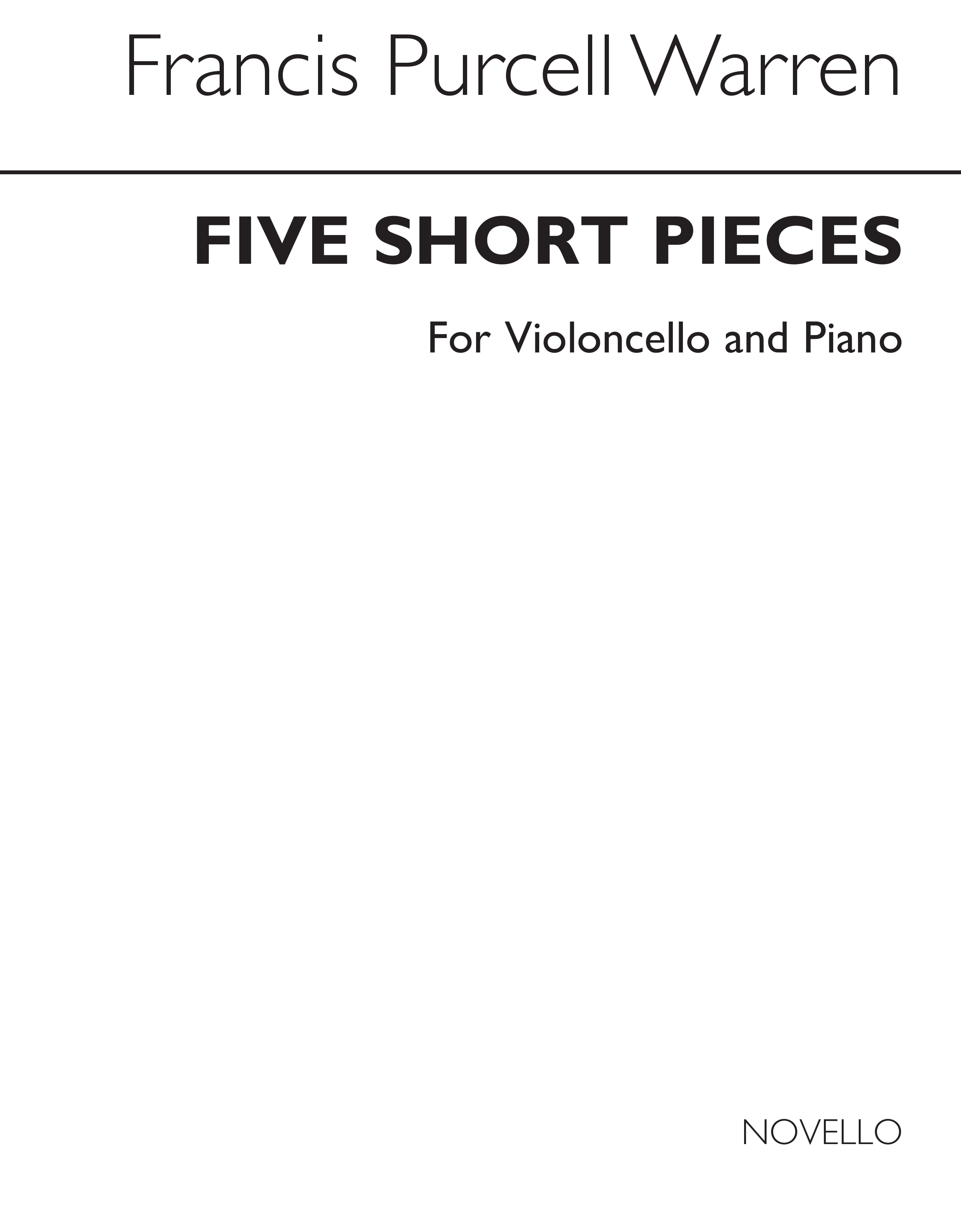 Francis Purcell Warren: Five Short Pieces For Cello And Piano: Cello: