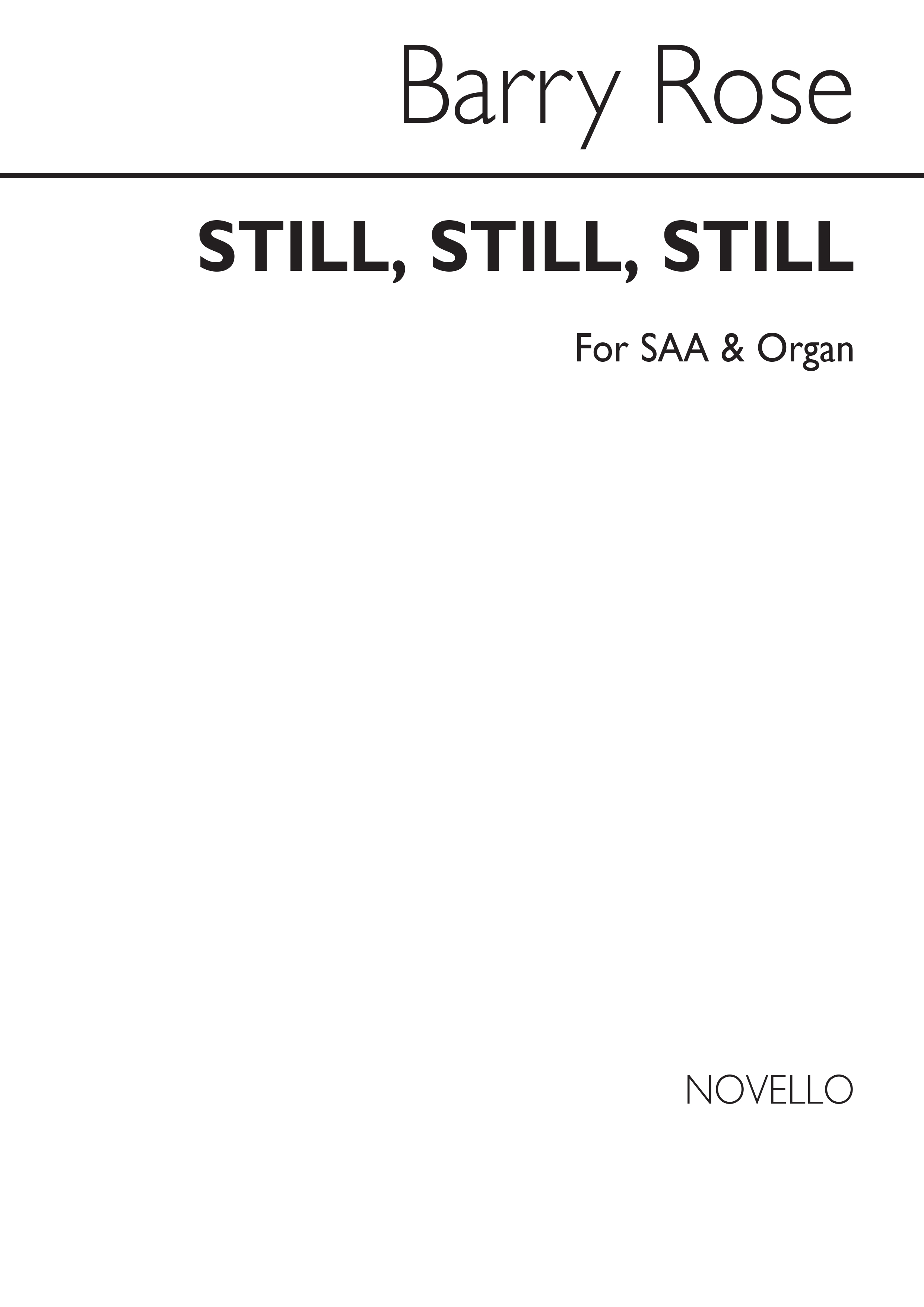 Still  Still  Still: SSA: Vocal Work