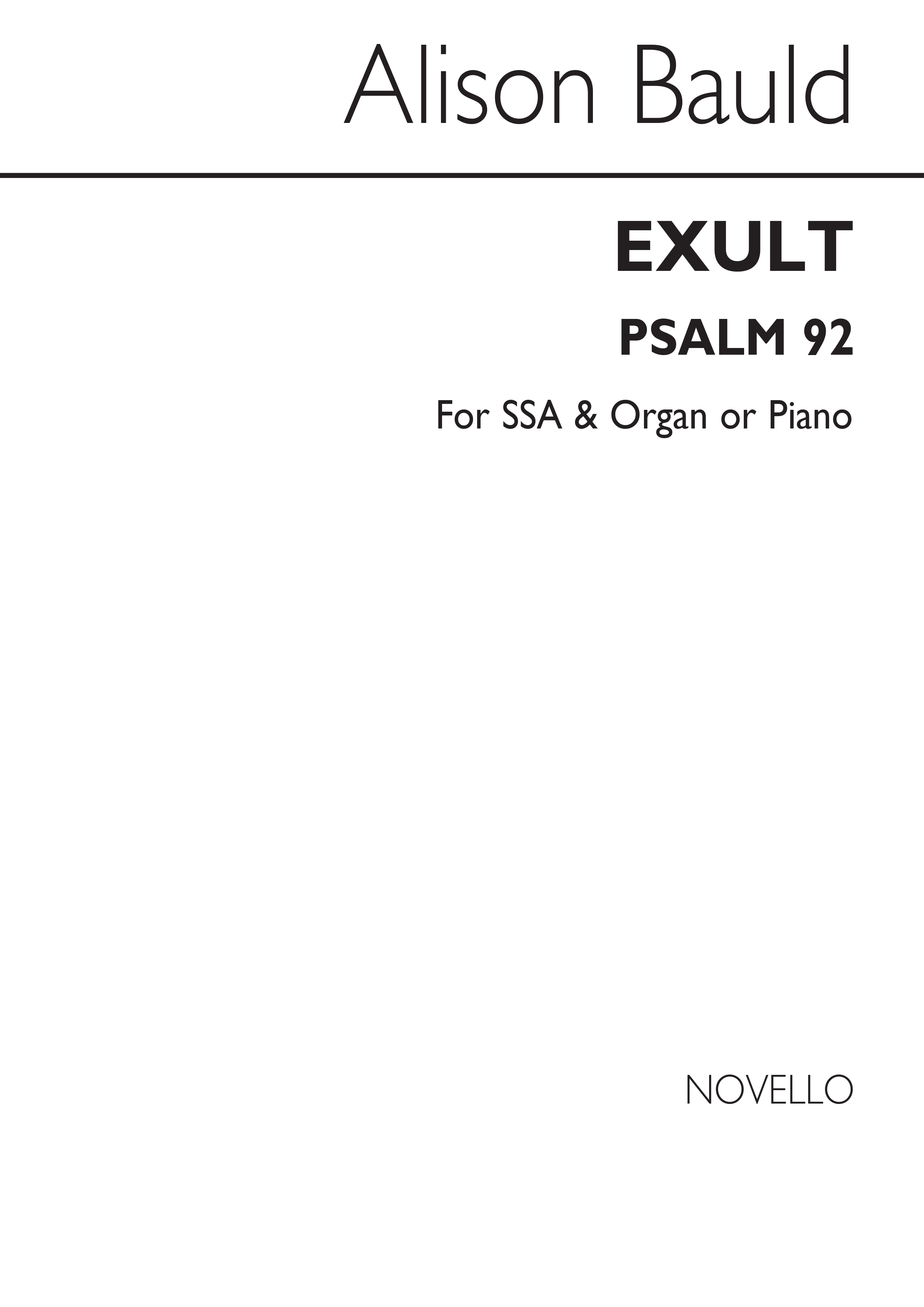 Alison Bauld: Exult (Psalm 92)-SSA/Organ: SSA: Vocal Score