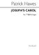 Patrick Hawes: Joseph's Carol: Men's Voices: Vocal Score