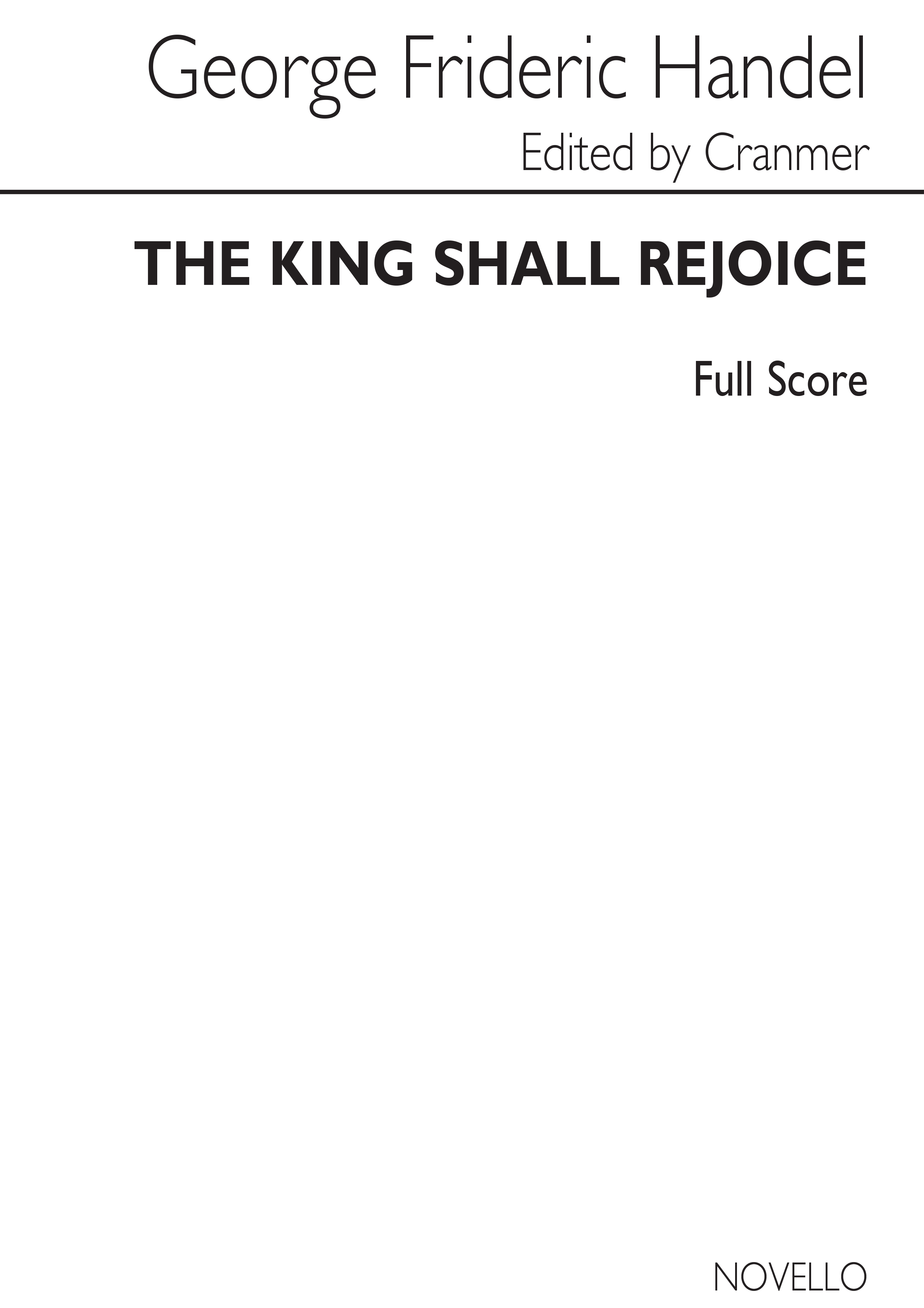 Georg Friedrich Hndel: The King Shall Rejoice (Ed. Damian Cranmer): SATB: Score