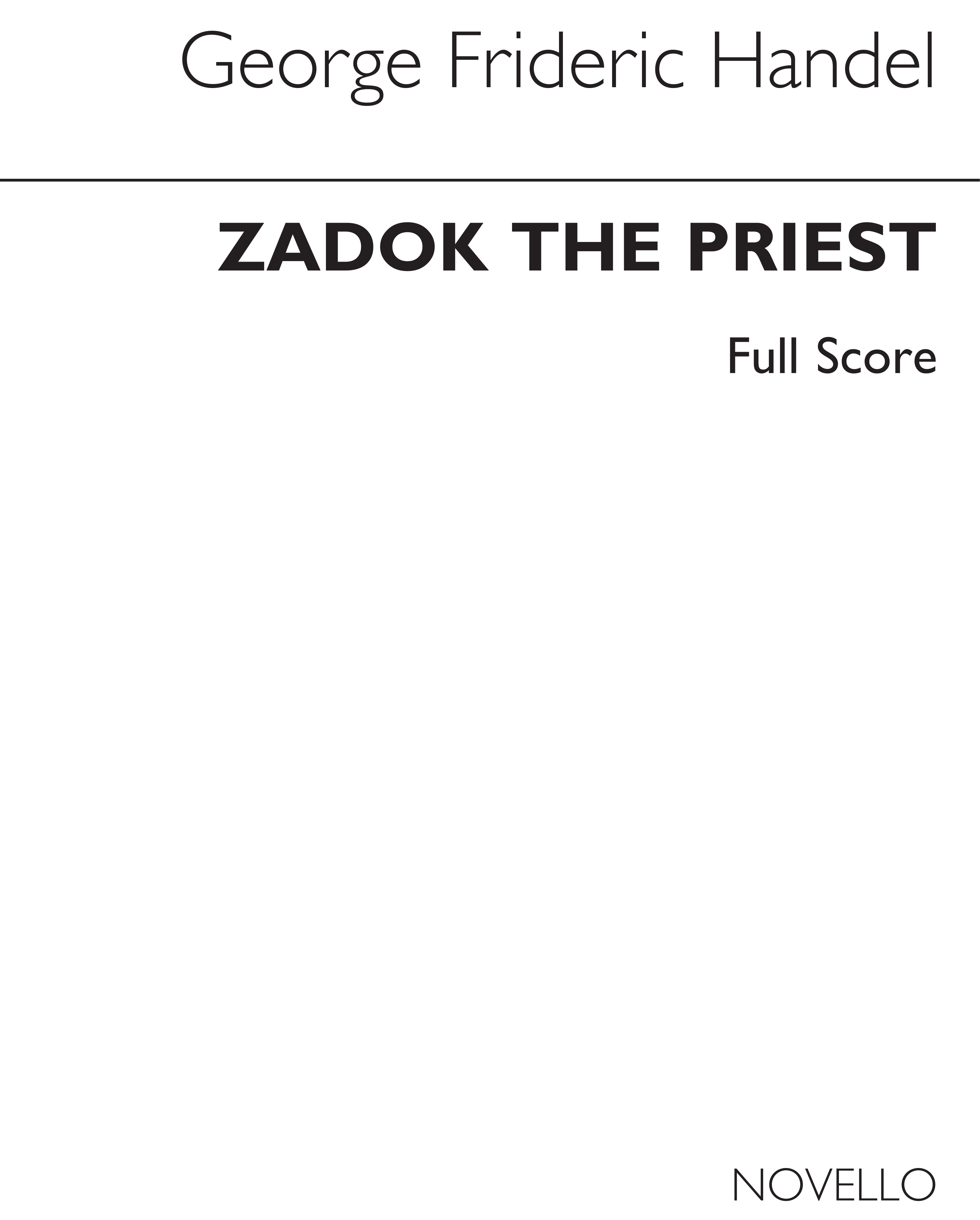 Georg Friedrich Hndel: Zadok The Priest (Ed. Burrows) - Full Score: SATB: Score