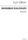 Aulis Sallinen: Barabbas Dialogeja (Barabbas Dialogues) Op.84: Ensemble: Vocal