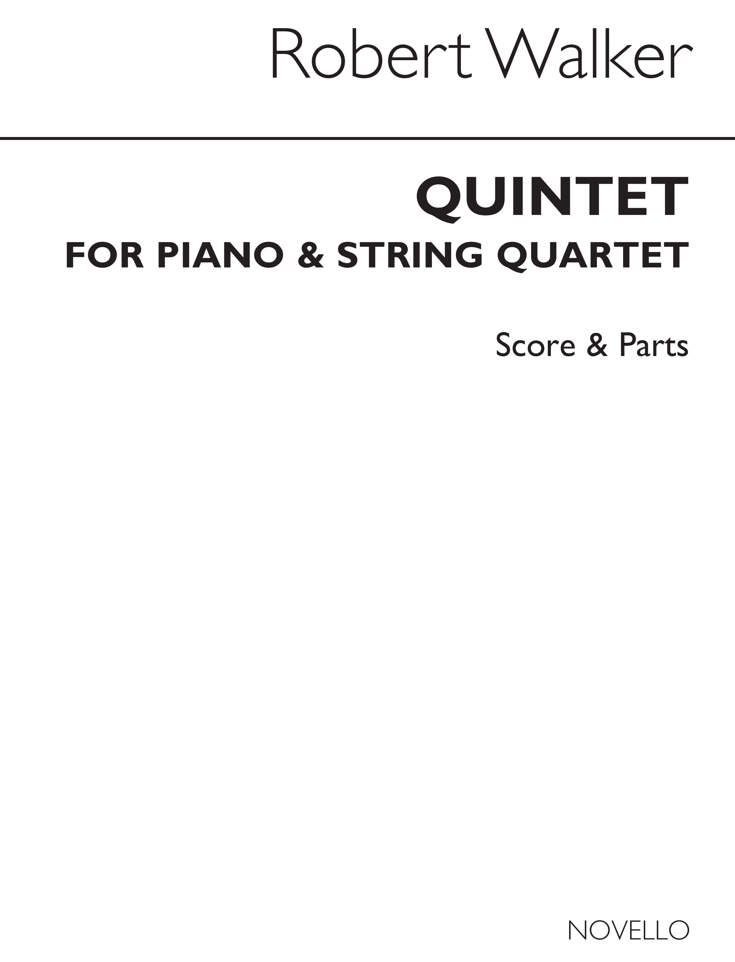Robert Walker: Piano Quintet: String Quartet: Score and Parts