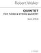 Robert Walker: Piano Quintet: String Quartet: Score and Parts