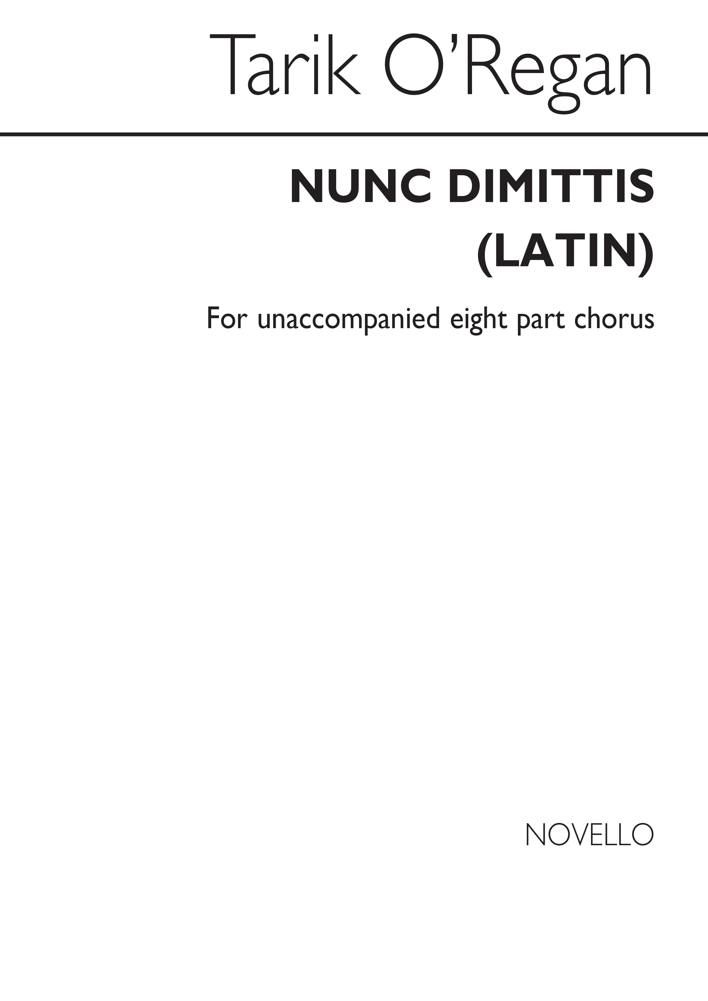 Tarik O'Regan: Nunc Dimittis (Latin): SATB: Vocal Score
