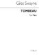 Giles Swayne: Tombeau: Piano: Instrumental Work