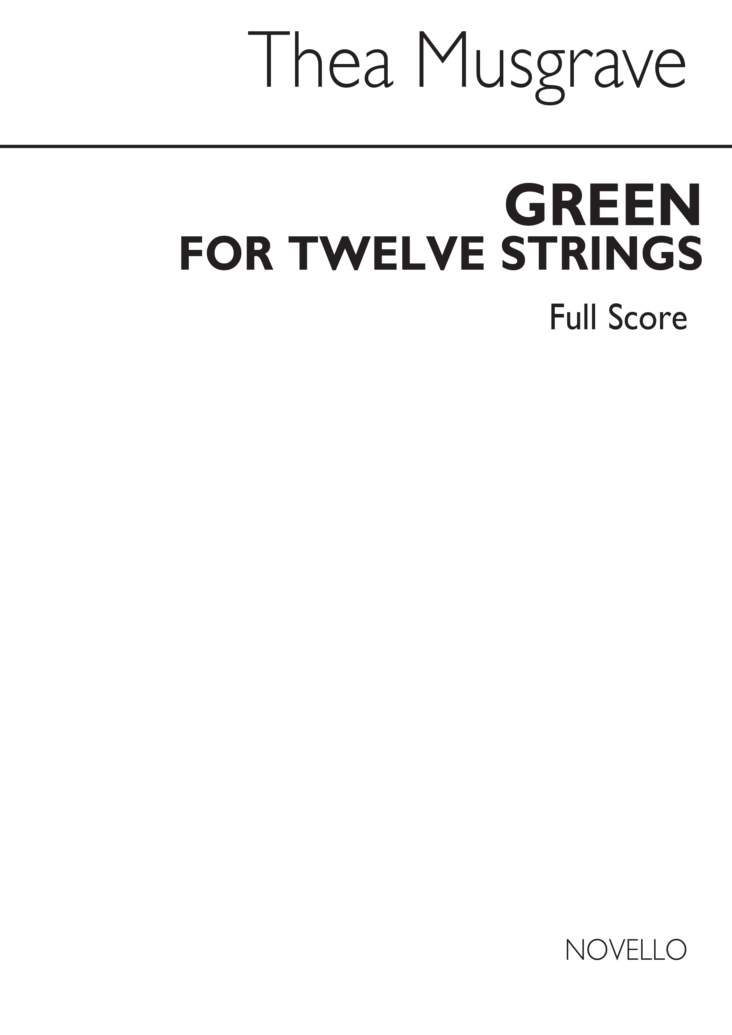 Thea Musgrave: Green for twelve strings (Full Score): String Ensemble: Score