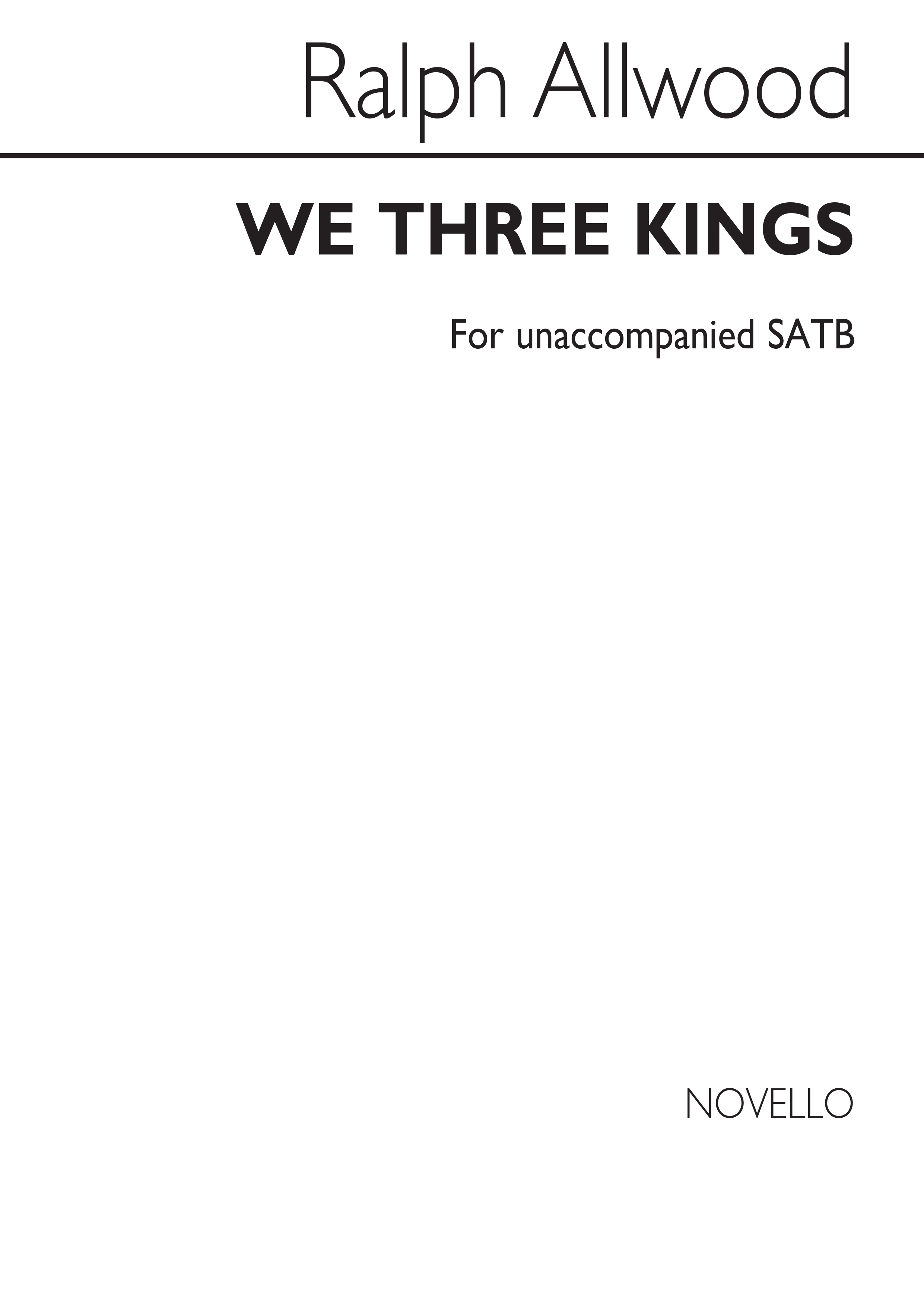 John Henry Hopkins Jr.: We Three Kings: SATB: Vocal Score
