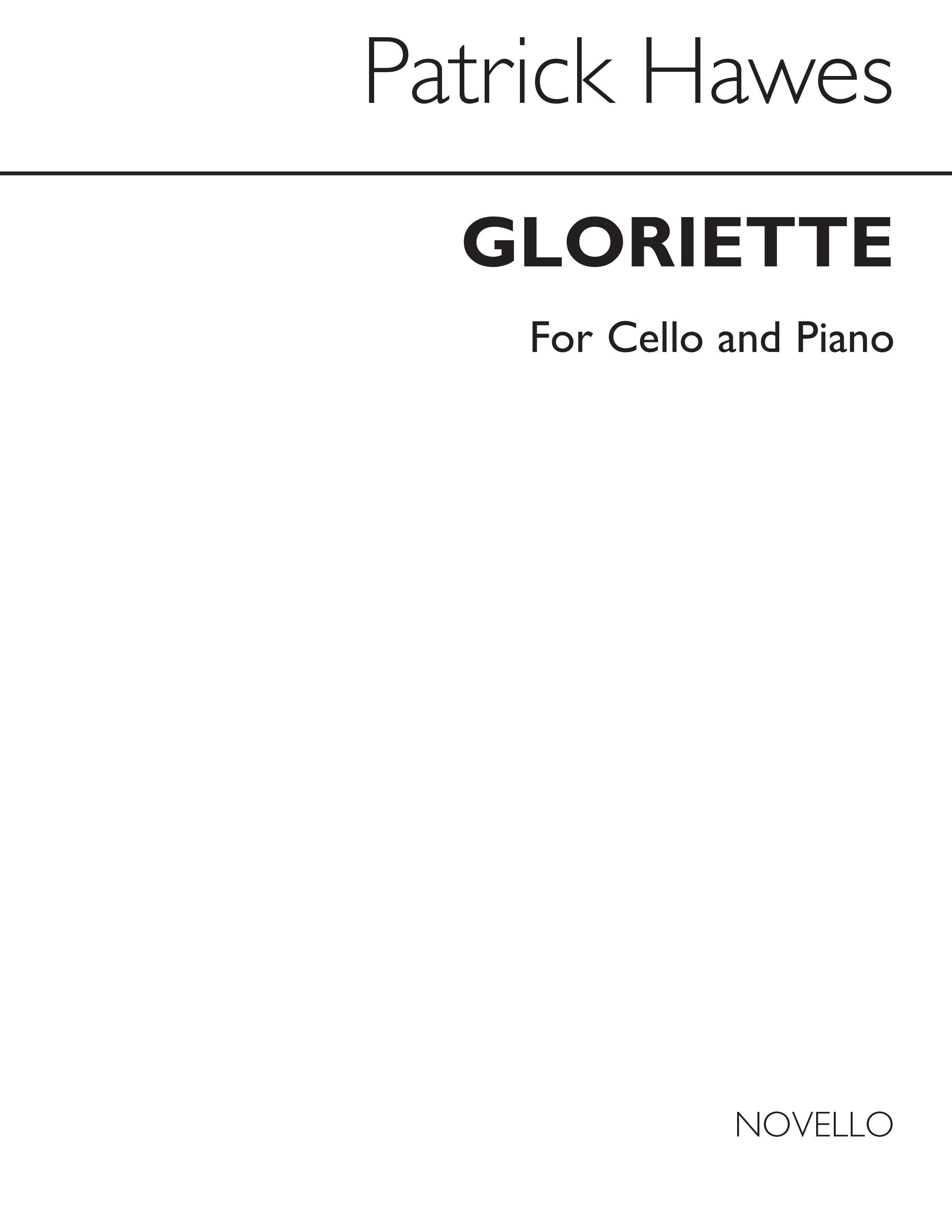 Patrick Hawes: Gloriette (Cello/Piano): Cello: Instrumental Work
