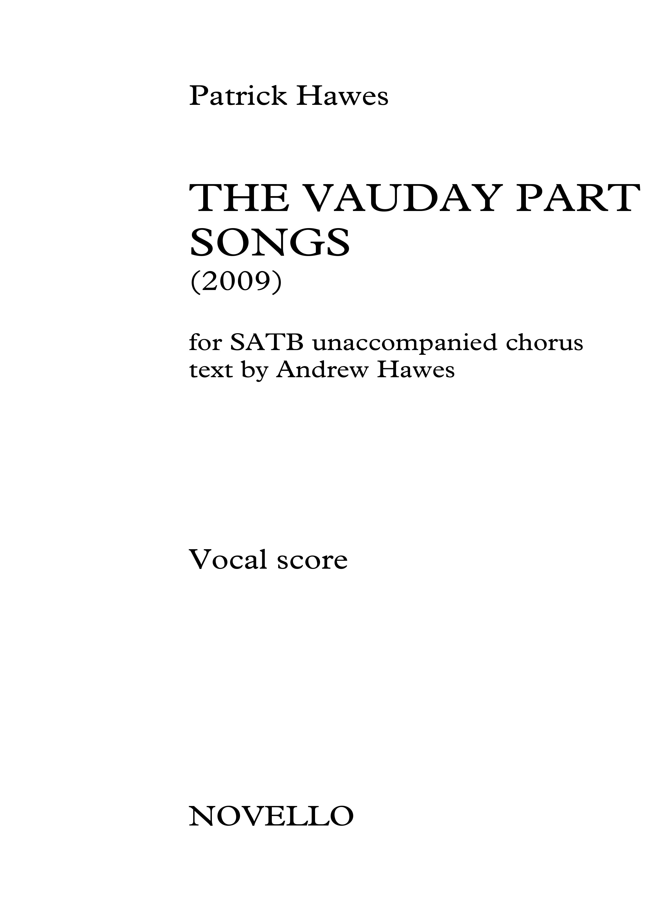 Patrick Hawes: The Vauday Partsongs: SATB: Vocal Score