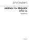 John Joubert: An English Requiem: SATB: Vocal Score