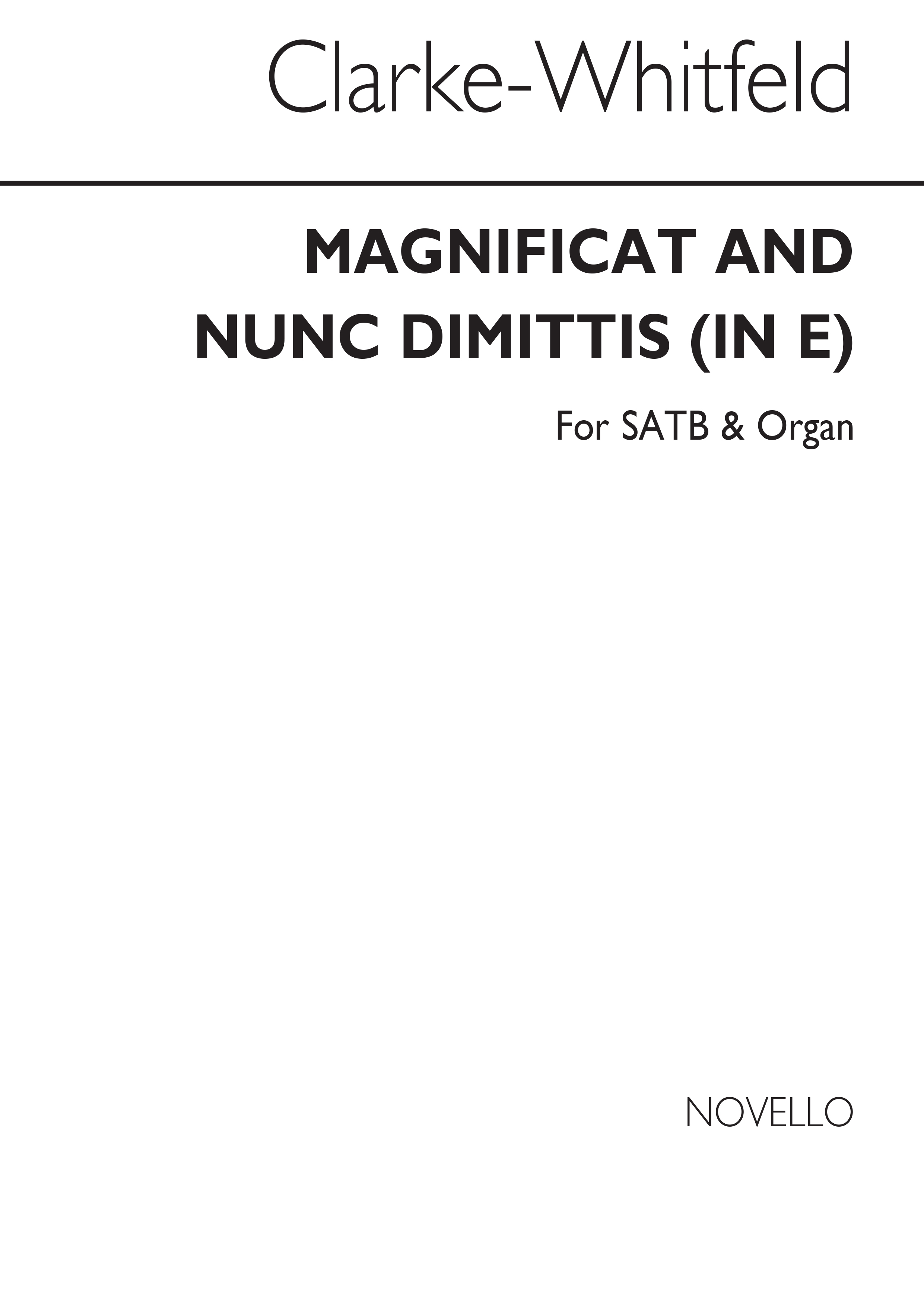 John Clarke-whitfield: Magnificat And Nunc Dimittis In E: SATB: Vocal Score