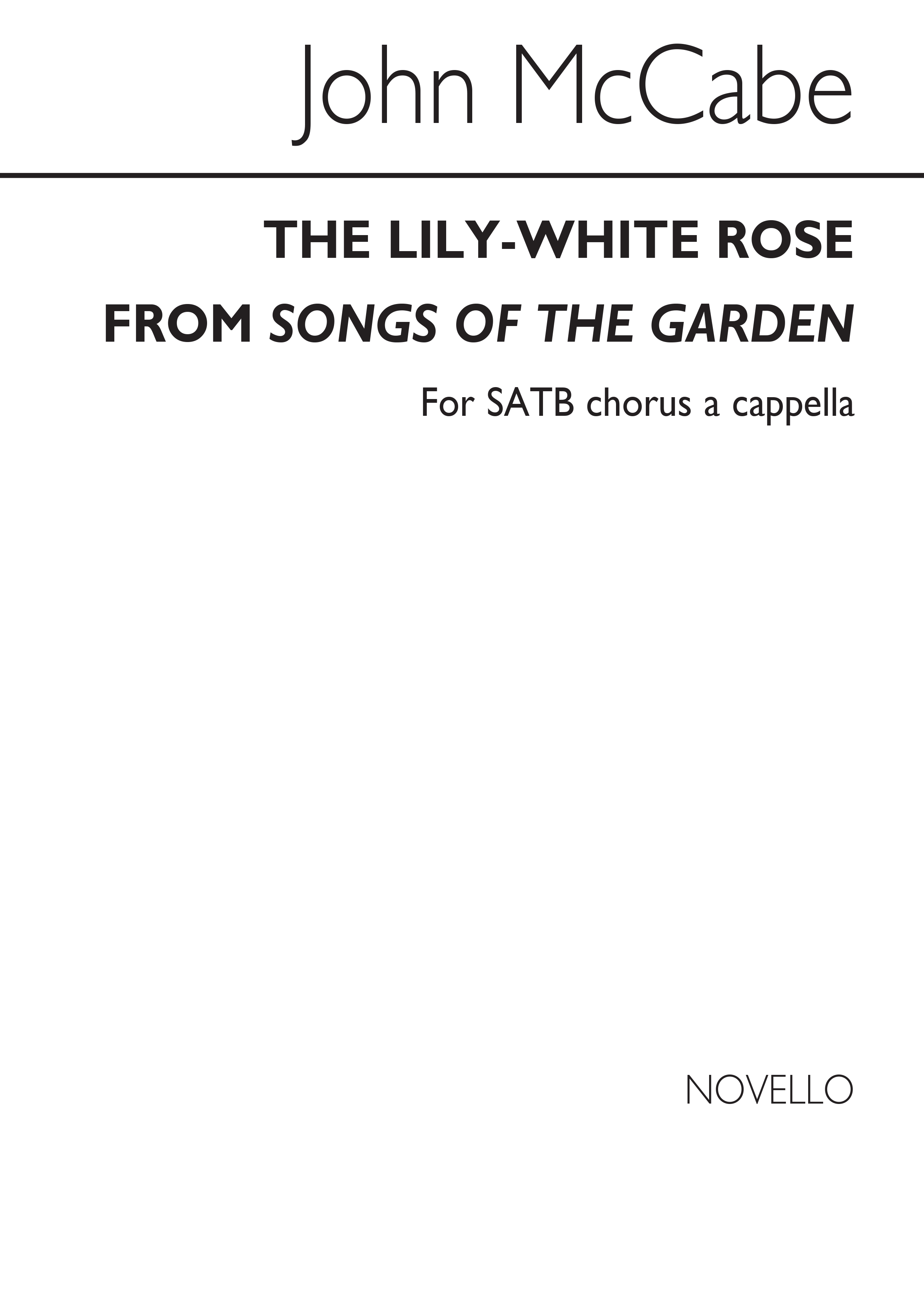 John McCabe: The Lily-White Rose: SATB: Vocal Score