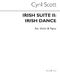 Cyril Scott: Irish Suite-Irish Dance: Violin: Instrumental Work