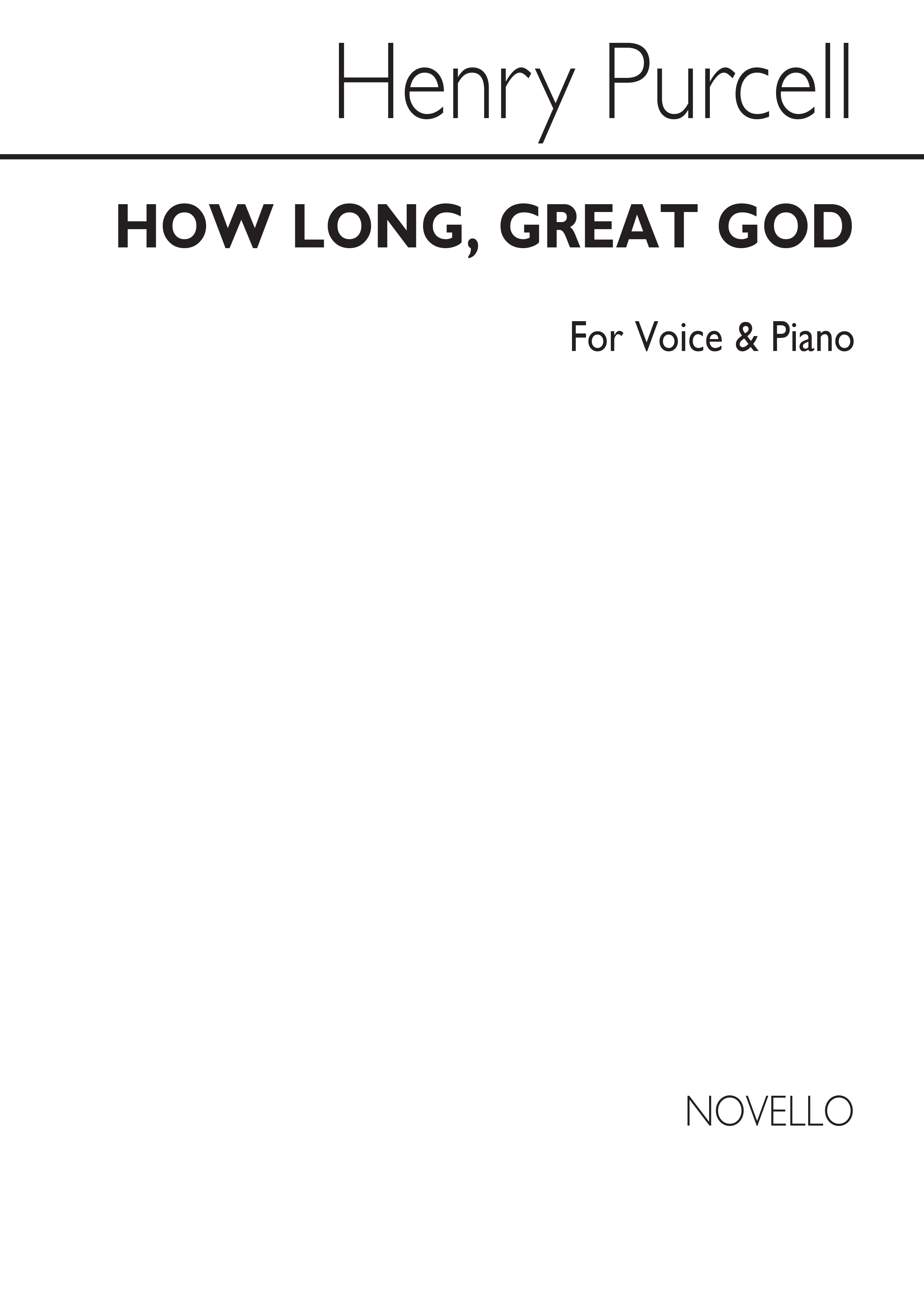 Henry Purcell: How Long Great God: Voice: Vocal Score