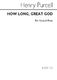 Henry Purcell: How Long Great God: Voice: Vocal Score
