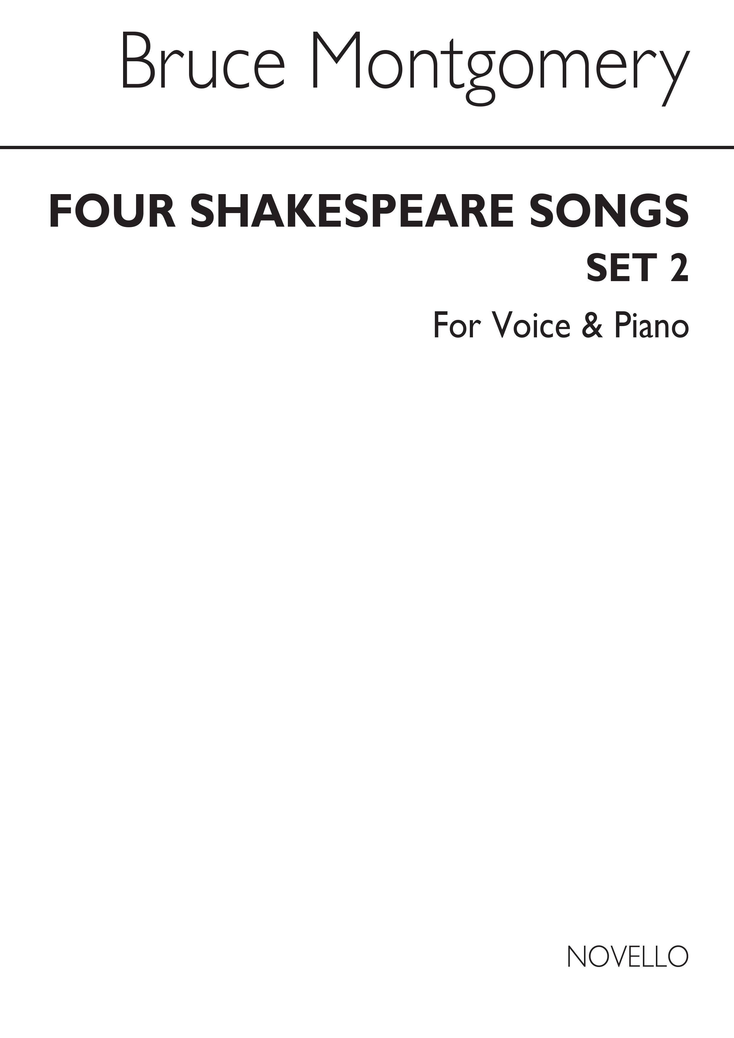Bruce Montgomery: Four Shakespeare Songs Set 2