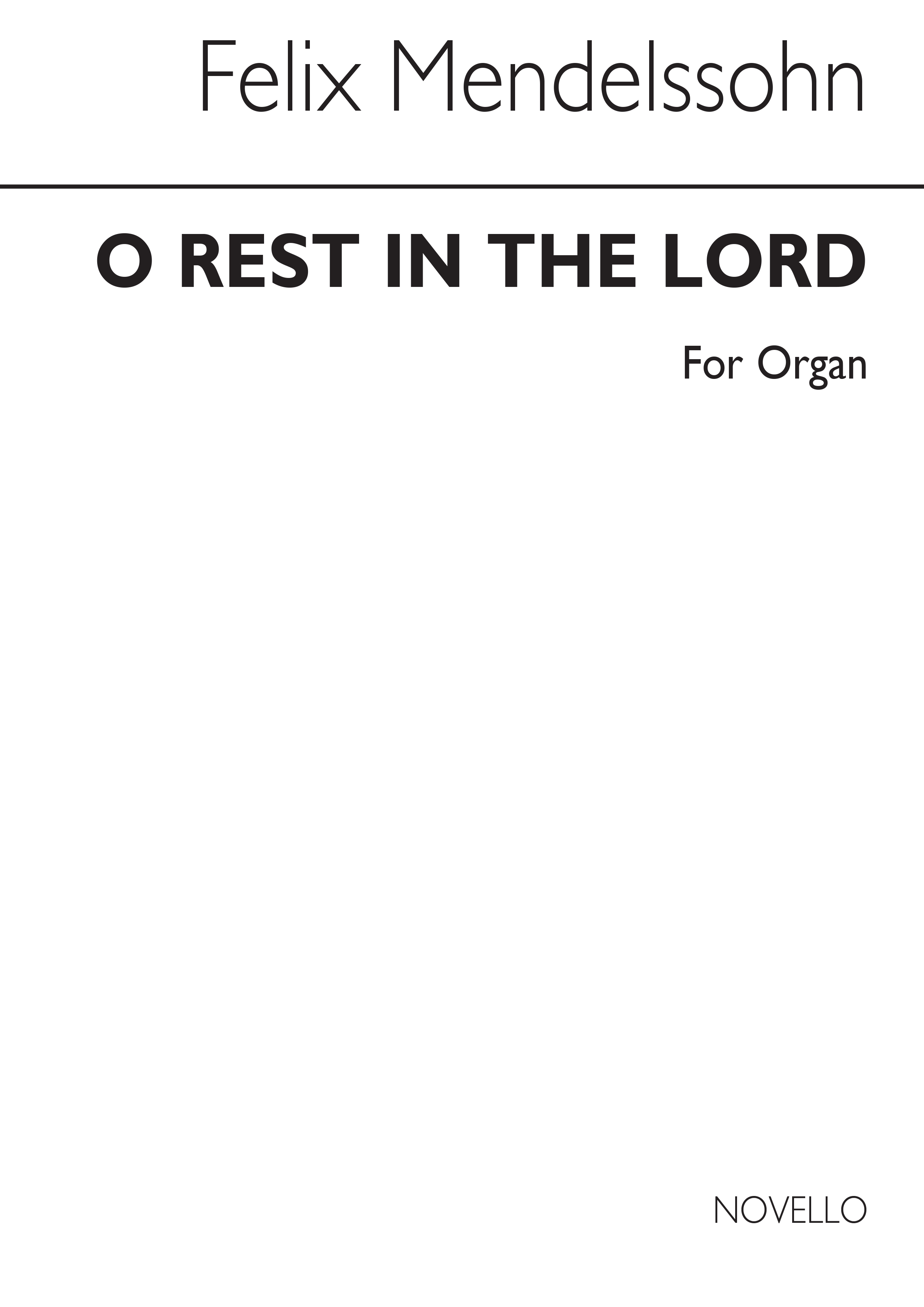 Felix Mendelssohn Bartholdy: Rest In The Lord (Arranged Hugh Blair): Organ:
