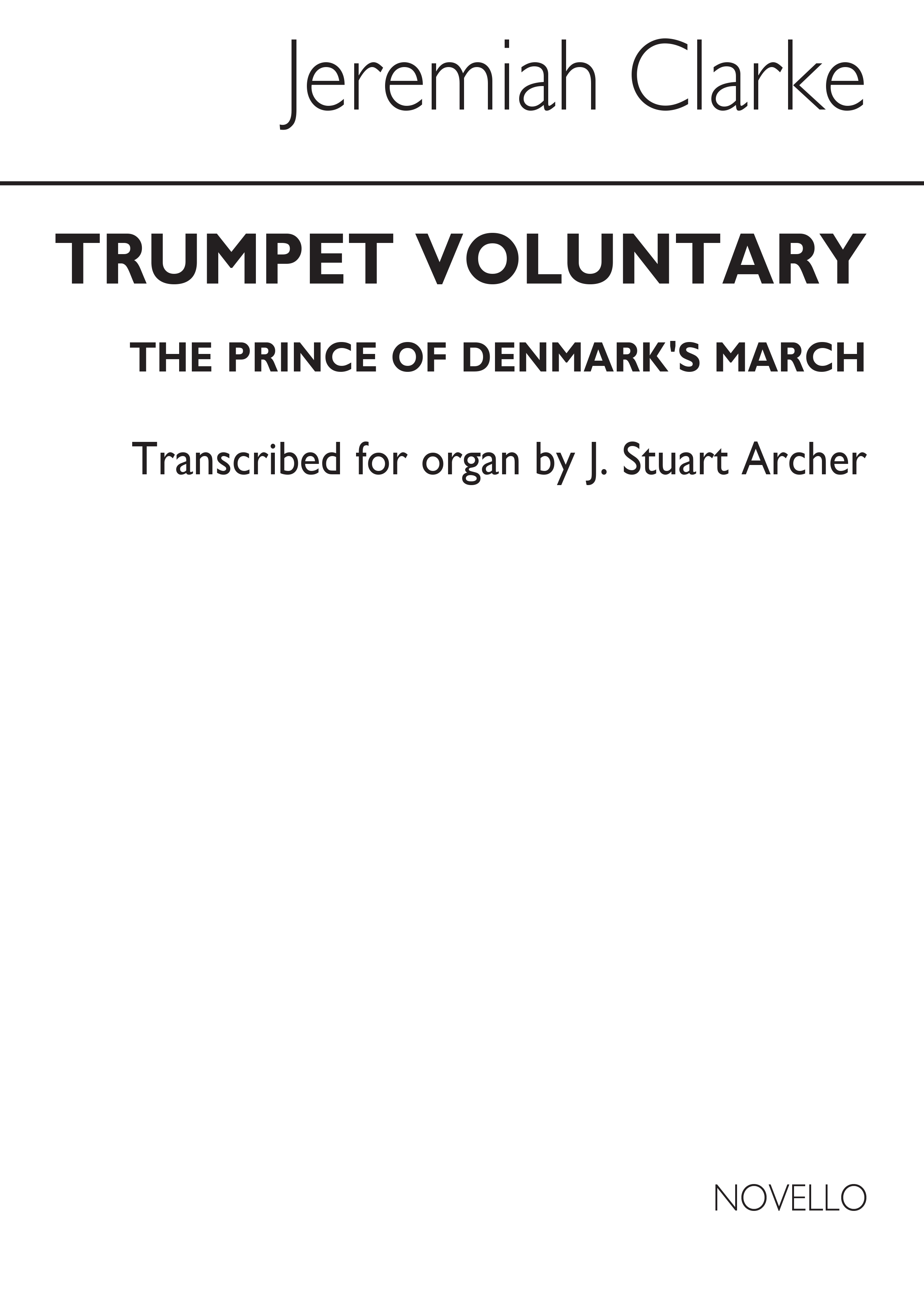 J. Clarke: Trumpet Voluntary: Organ: Instrumental Work