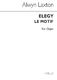 Alwyn Laxton: Elegy And 'Le Motif': Organ: Instrumental Work