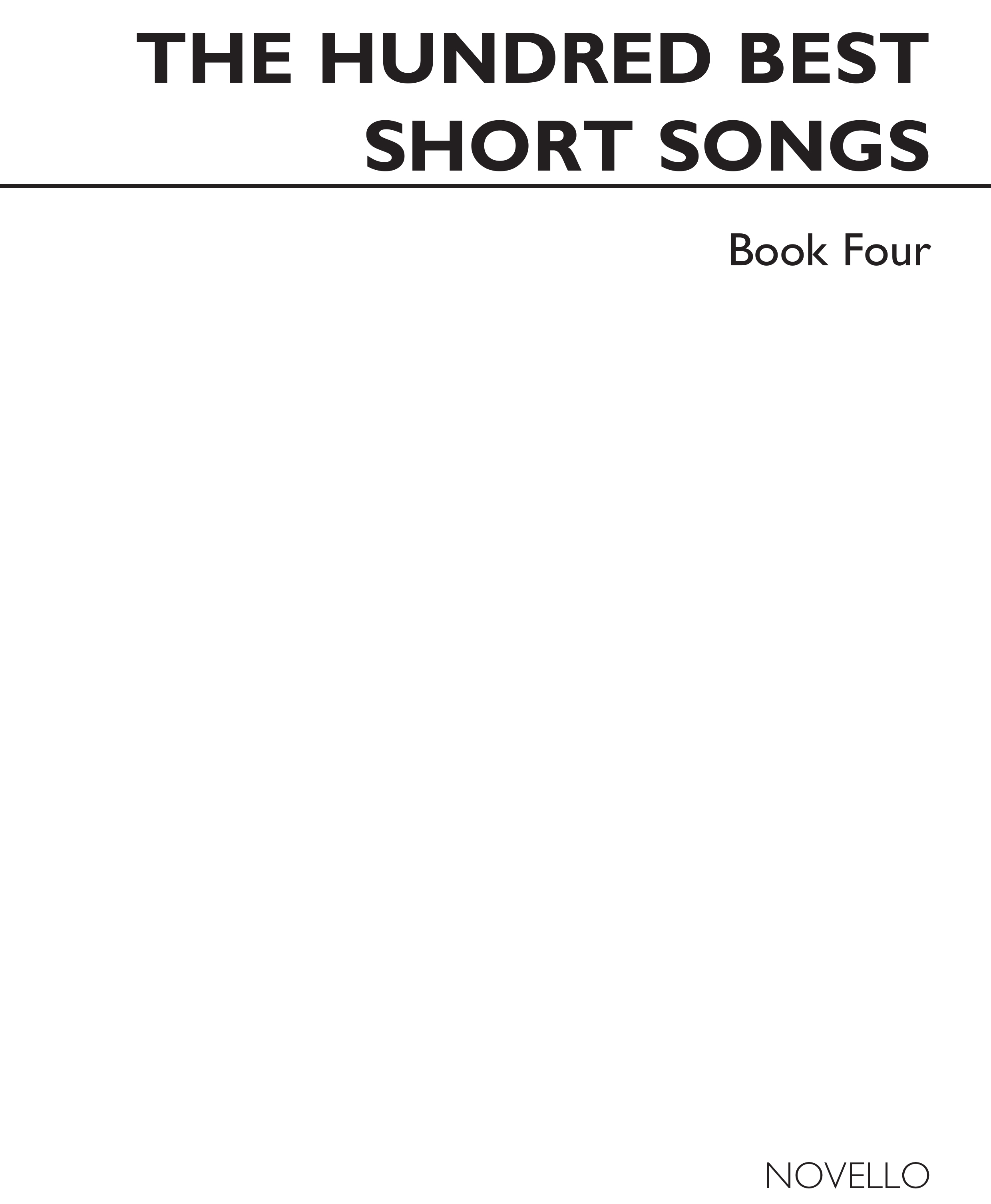 The Hundred Best Short Songs - Book Four: Mixed Choir: Mixed Songbook