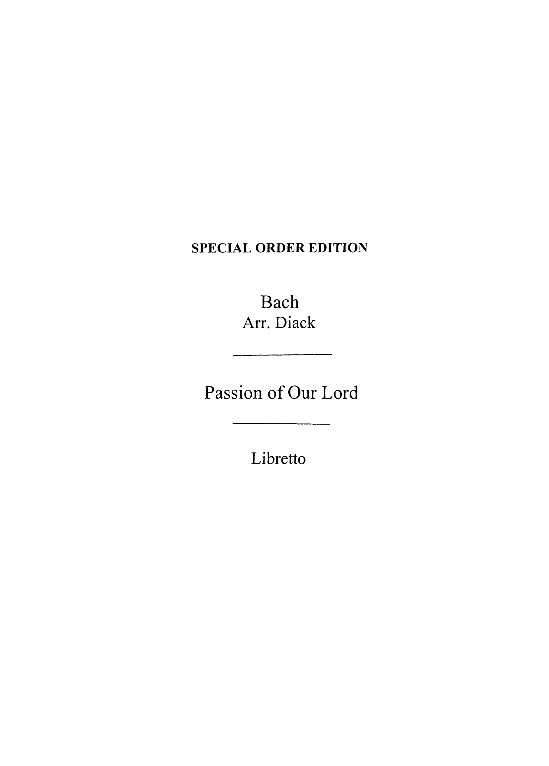 Johann Sebastian Bach: St. Luke's Passion- A Selection: Vocal Score