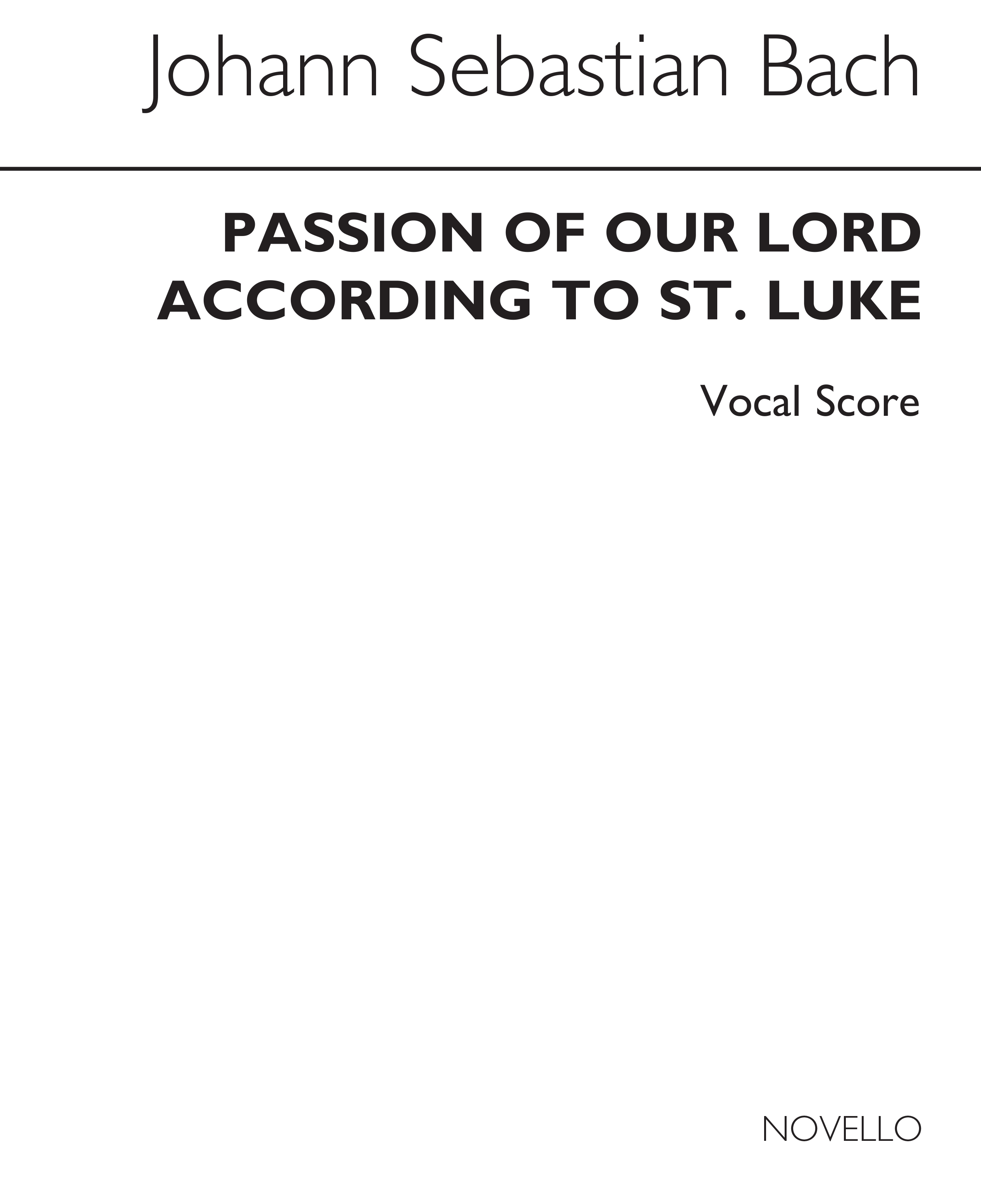 J. Michael Diack Johann Sebastian Bach: St. Luke's Passion- A Selection: SATB: