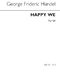 Georg Friedrich Händel: Happy We: 2-Part Choir: Vocal Score