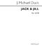 J. Michael Diack: Jack and Jill: SATB: Vocal Score