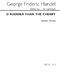 Georg Friedrich Hndel: O Ruddier Than The Cherry: Unison Voices: Vocal Score