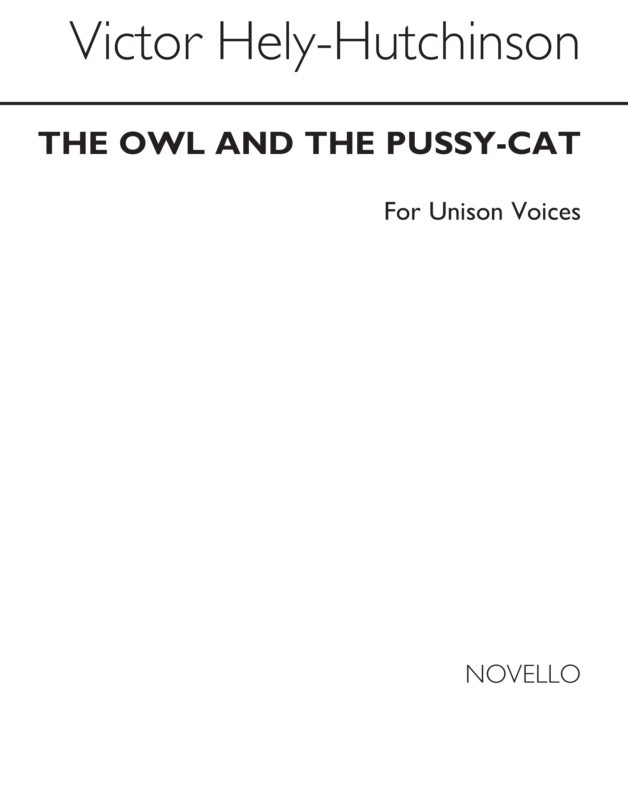 Victor Hely-Hutchinson: The Owl and The Pussycat: Unison Voices: Single Sheet