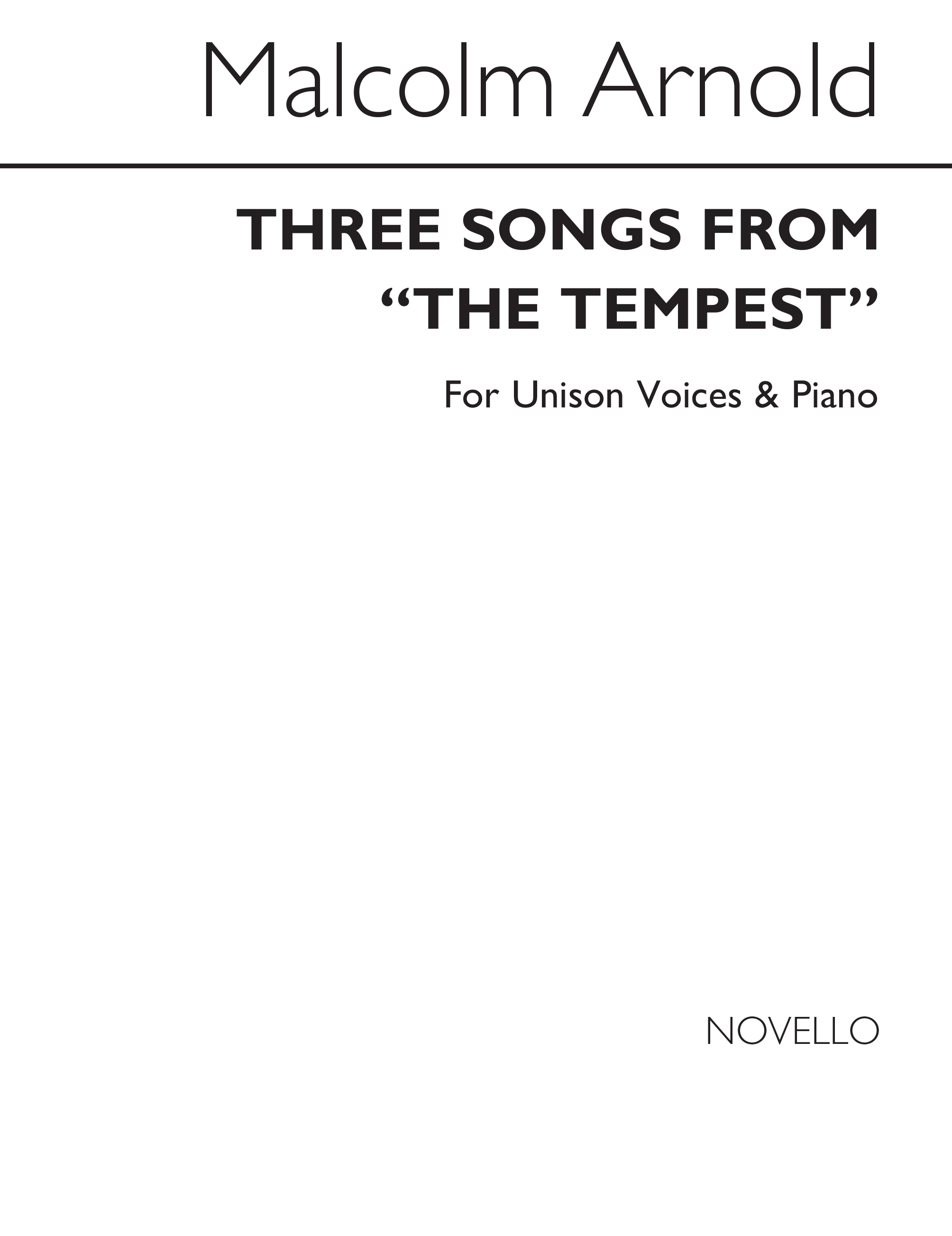Malcolm Arnold: Three Songs From The Tempest: Unison Voices: Vocal Score