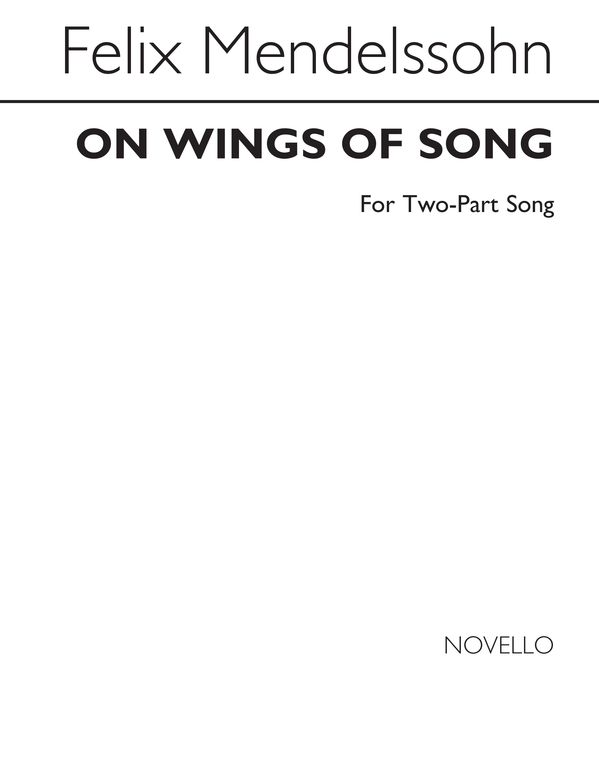 Felix Mendelssohn Bartholdy: On Wings Of Song: High Voice: Vocal Work