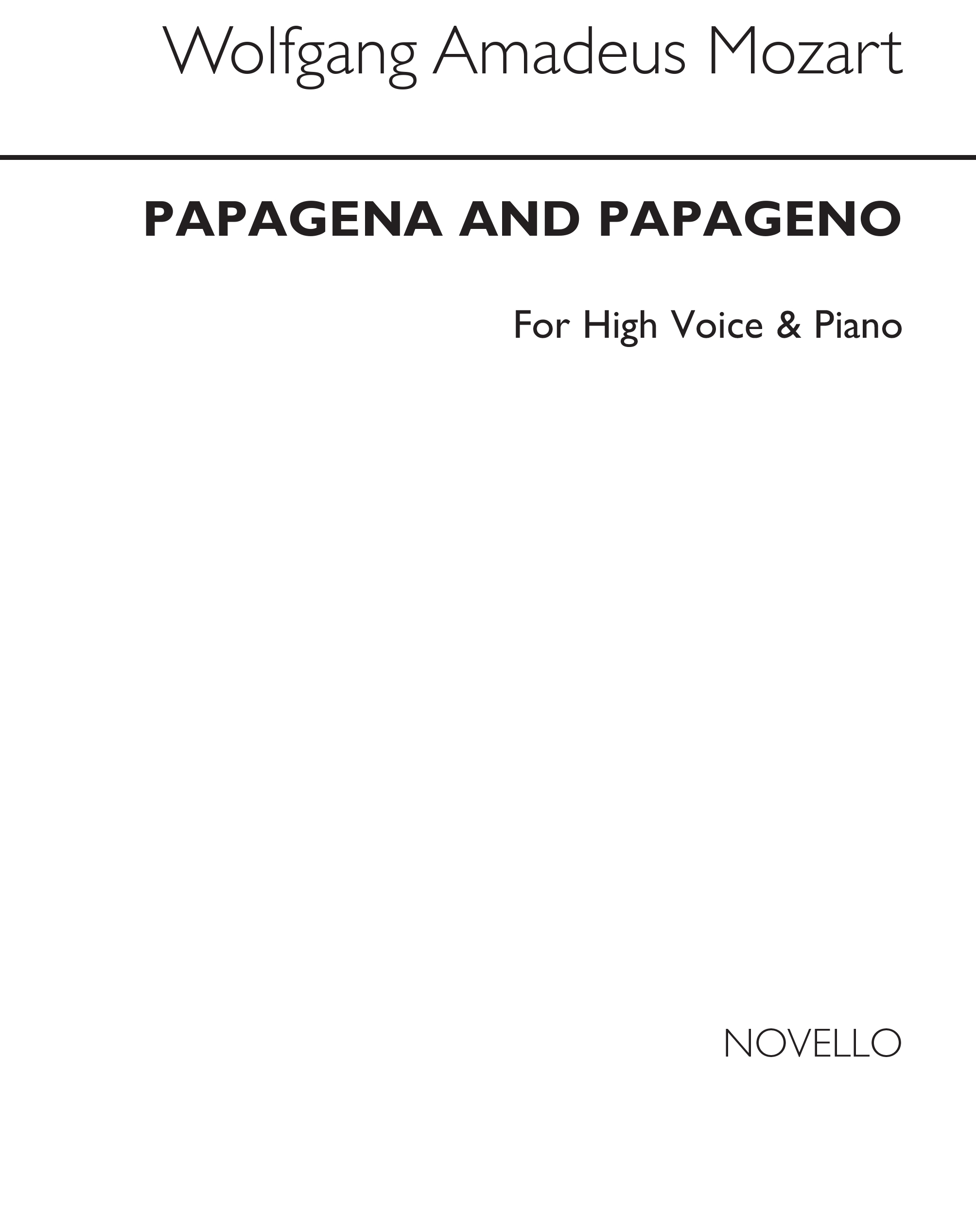 Wolfgang Amadeus Mozart: Papagena and Papageno: High Voice: Vocal Work