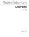 Robert Schumann: Ladybird: SSA: Vocal Score