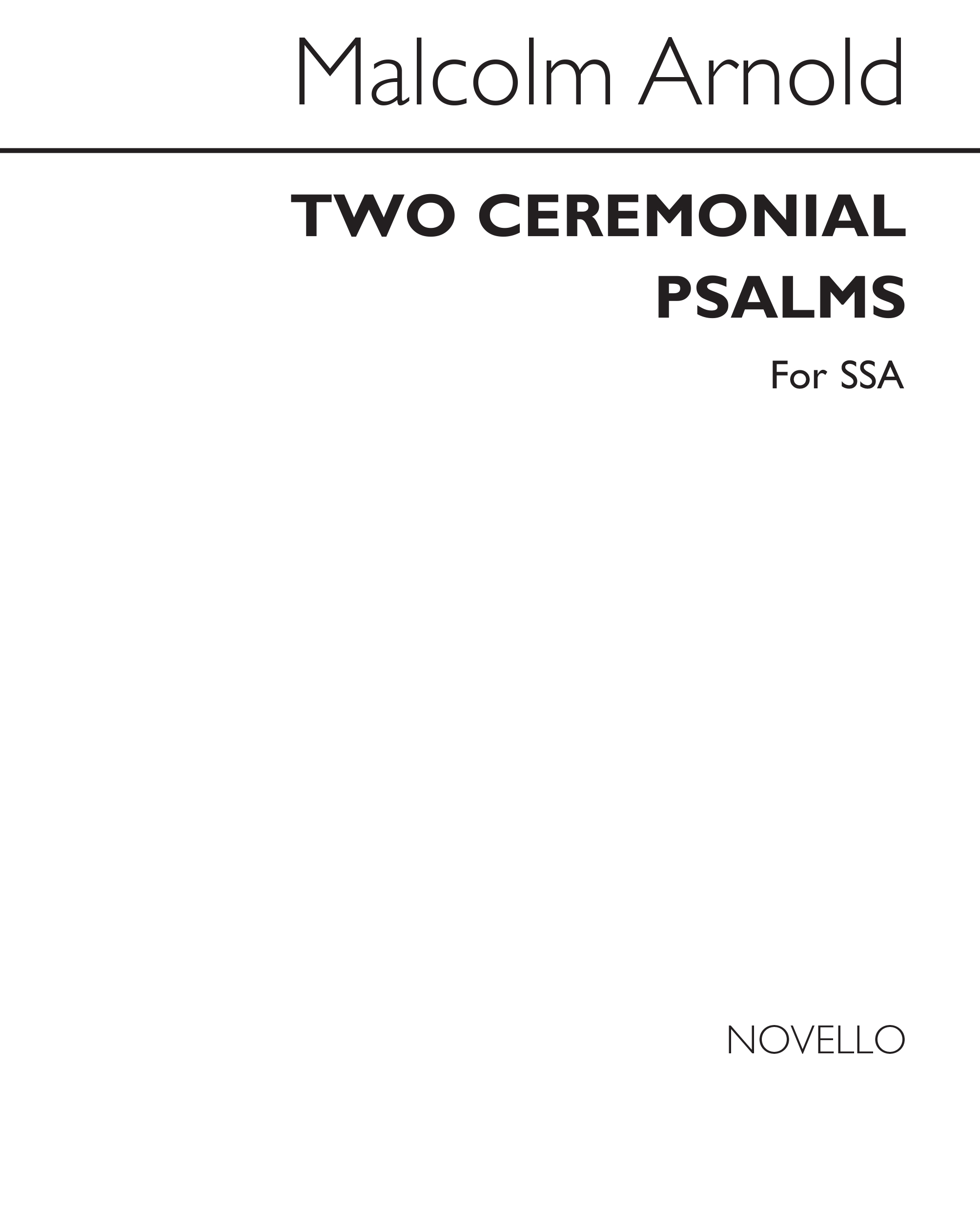 Malcolm Arnold: Two Ceremonial Psalms: SSA: Vocal Score