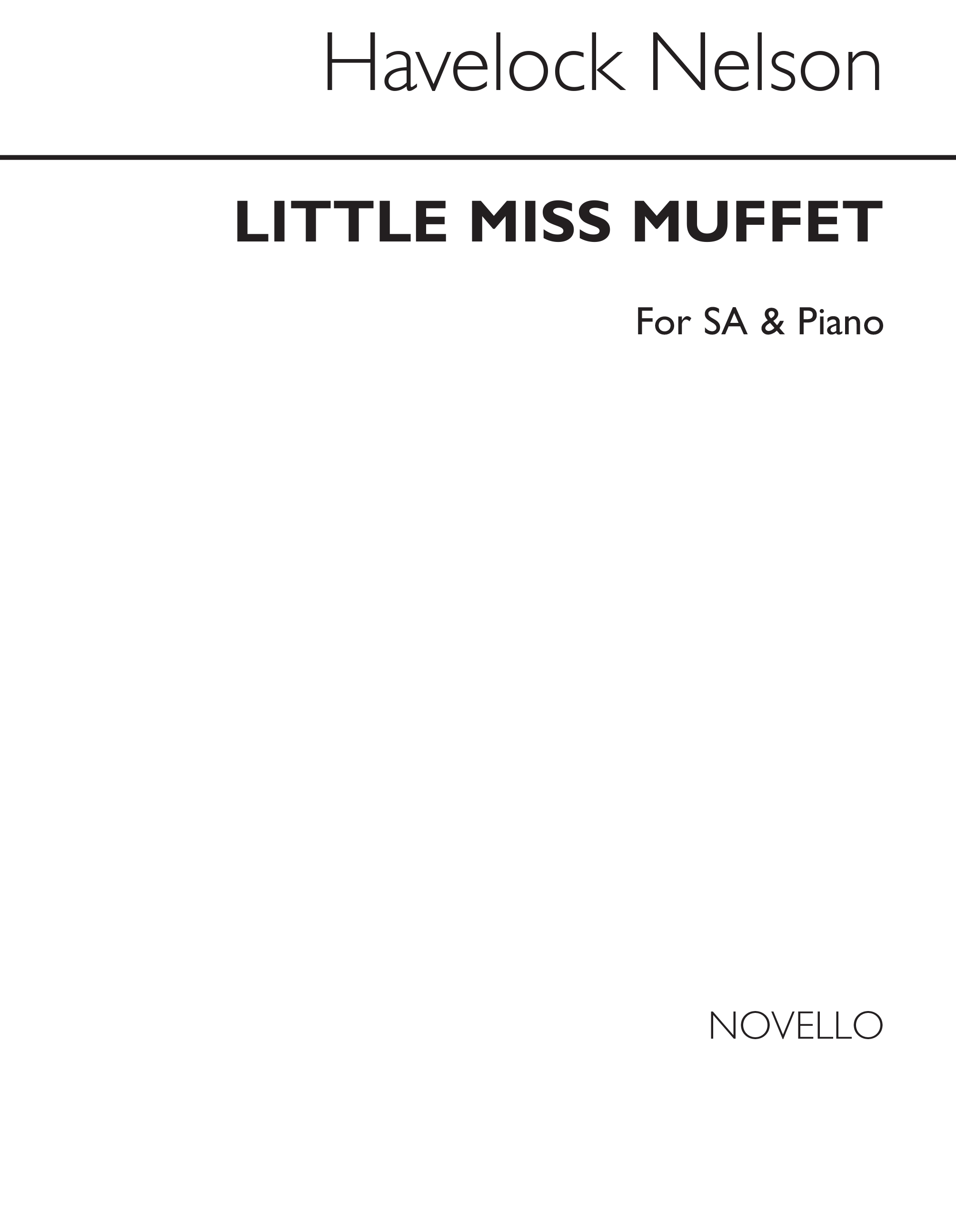 Havelock Nelson: Little Miss Muffet: 2-Part Choir: Vocal Score