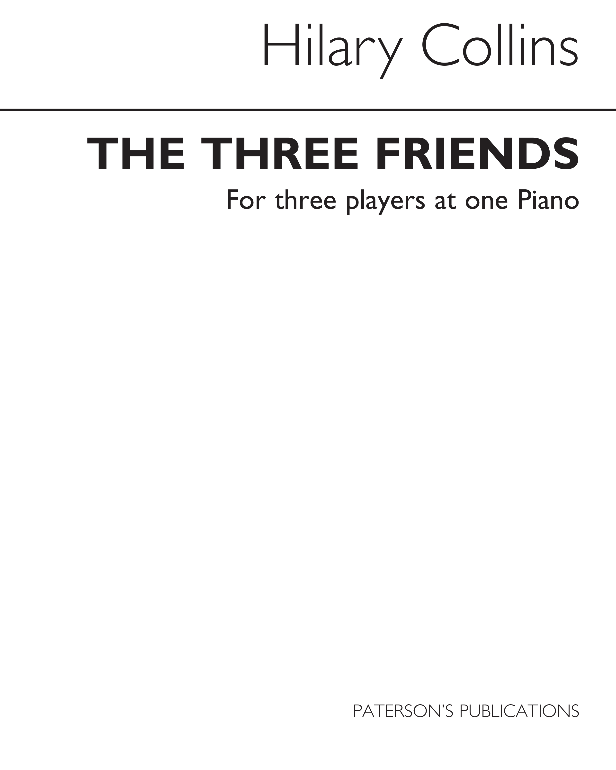 Hilary Collins: The Three Friends: Piano: Single Sheet