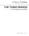 Hilary Collins: The Three Friends: Piano: Single Sheet