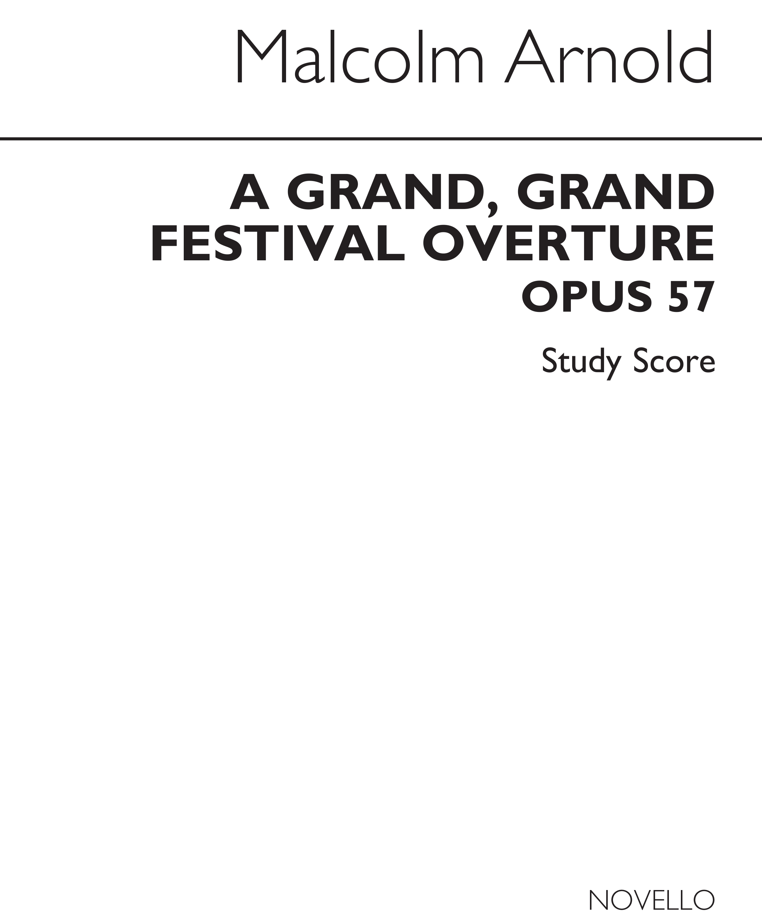 Malcolm Arnold: Grand  Grand Overture Op.57: Orchestra: Score