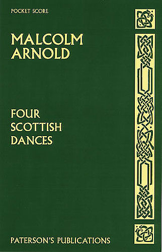 Malcolm Arnold: Four Scottish Dances: Orchestra: Score