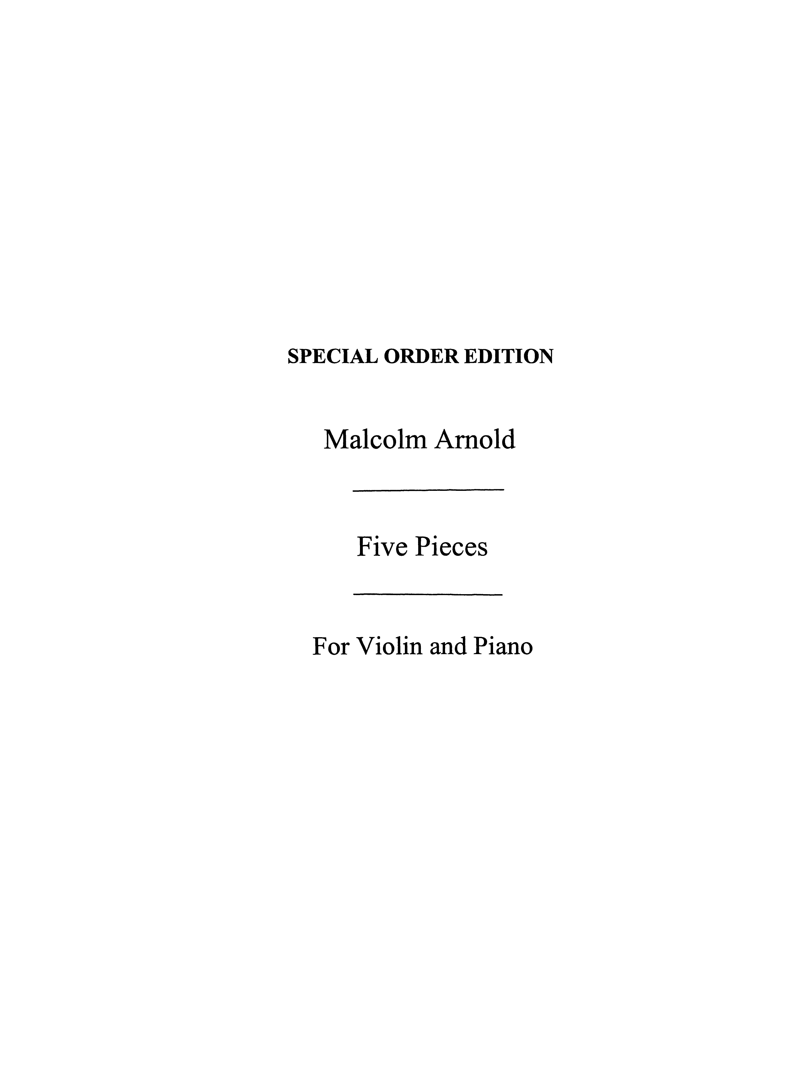 Malcolm Arnold: Five Pieces Op.84 For Violin and Piano: Violin: Instrumental