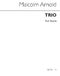 Malcolm Arnold: Trio Op.6: Mixed Trio: Score