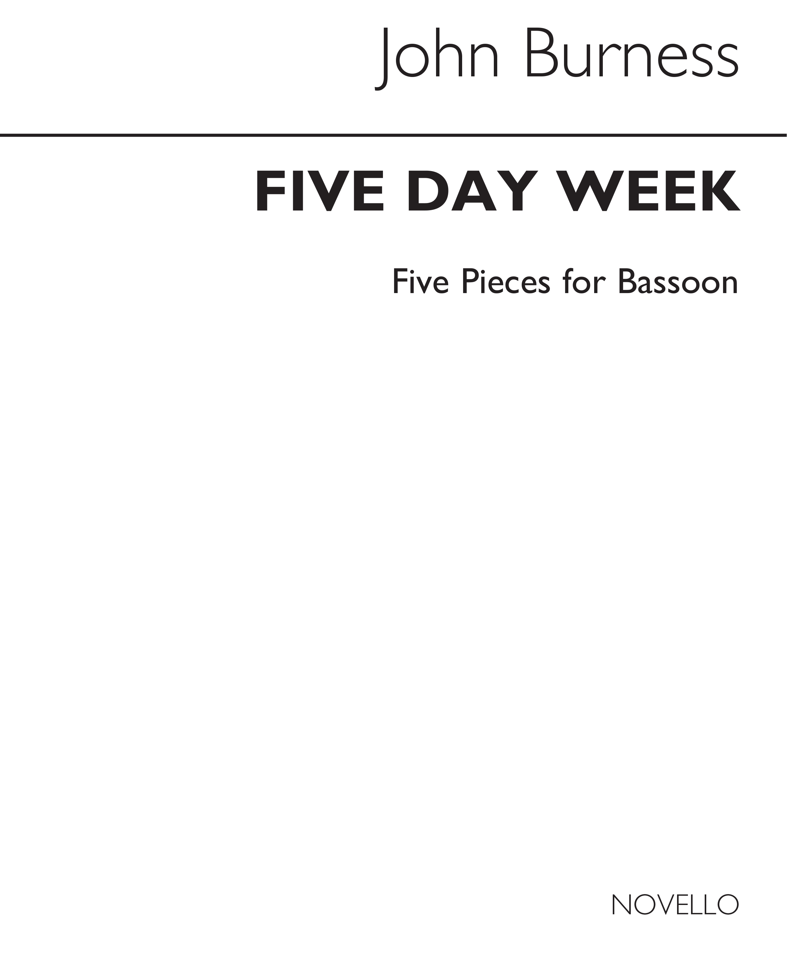 John Burness: Five Day Week for Bassoon and Piano: Bassoon: Instrumental Album