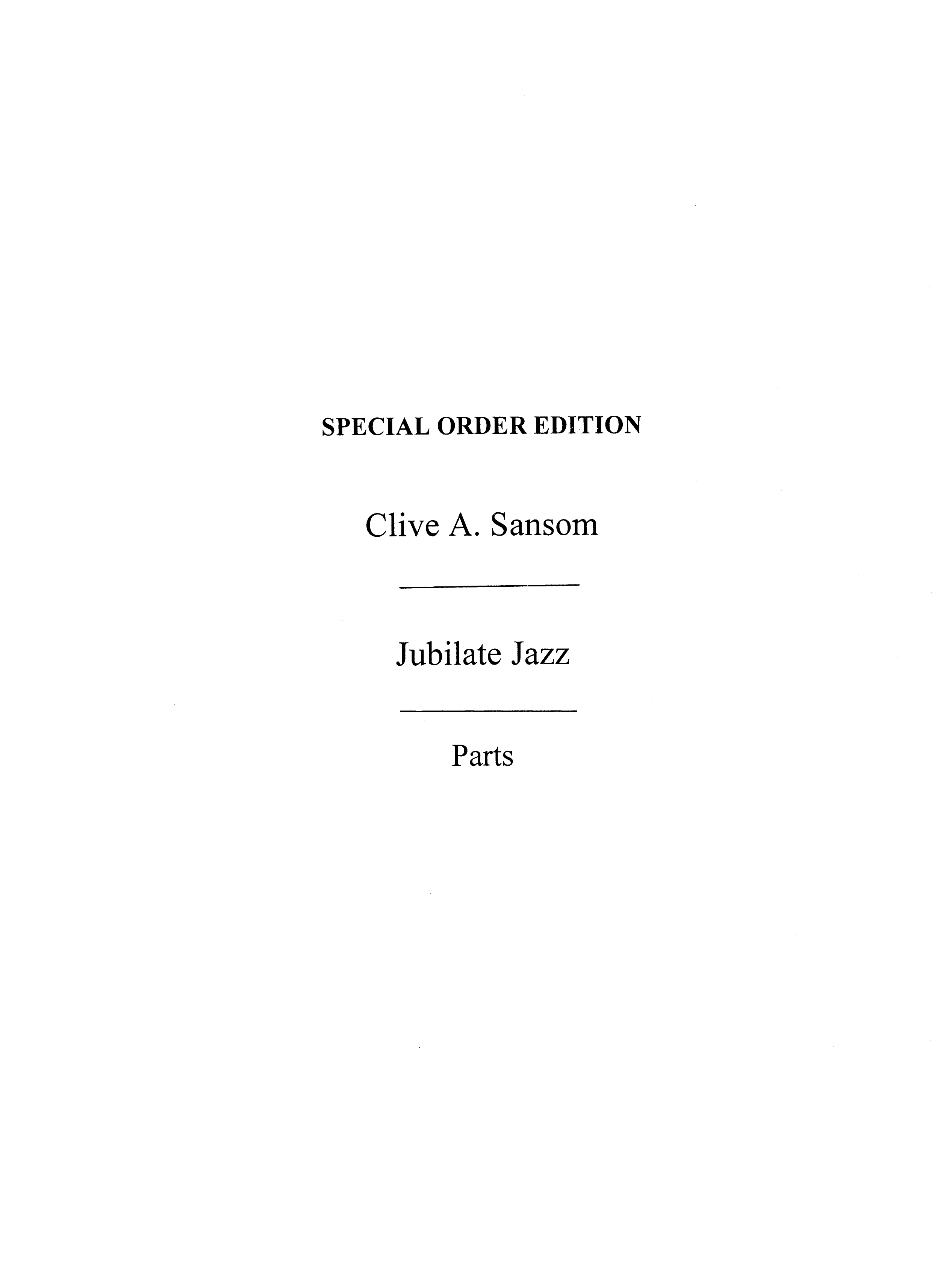 Clive Sansom: Jubilate Jazz Instrumental: Jazz Ensemble: Parts