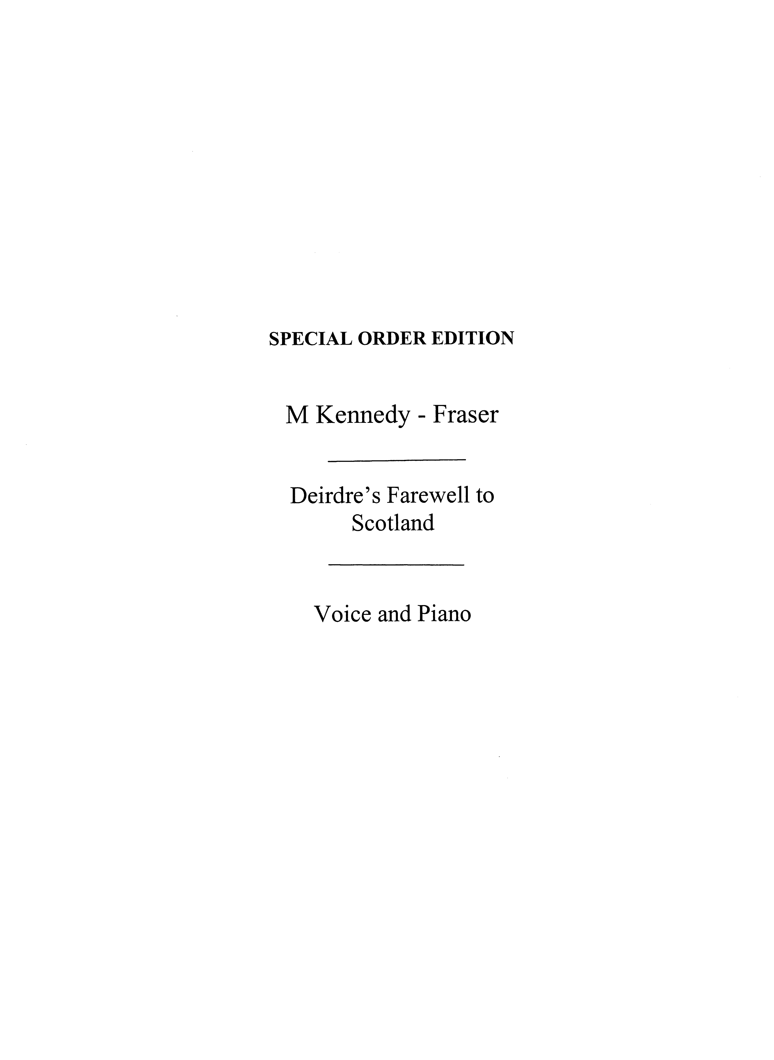 Marjory Kennedy-Fraser: Deidre's Farewell To Scotland: Voice: Single Sheet
