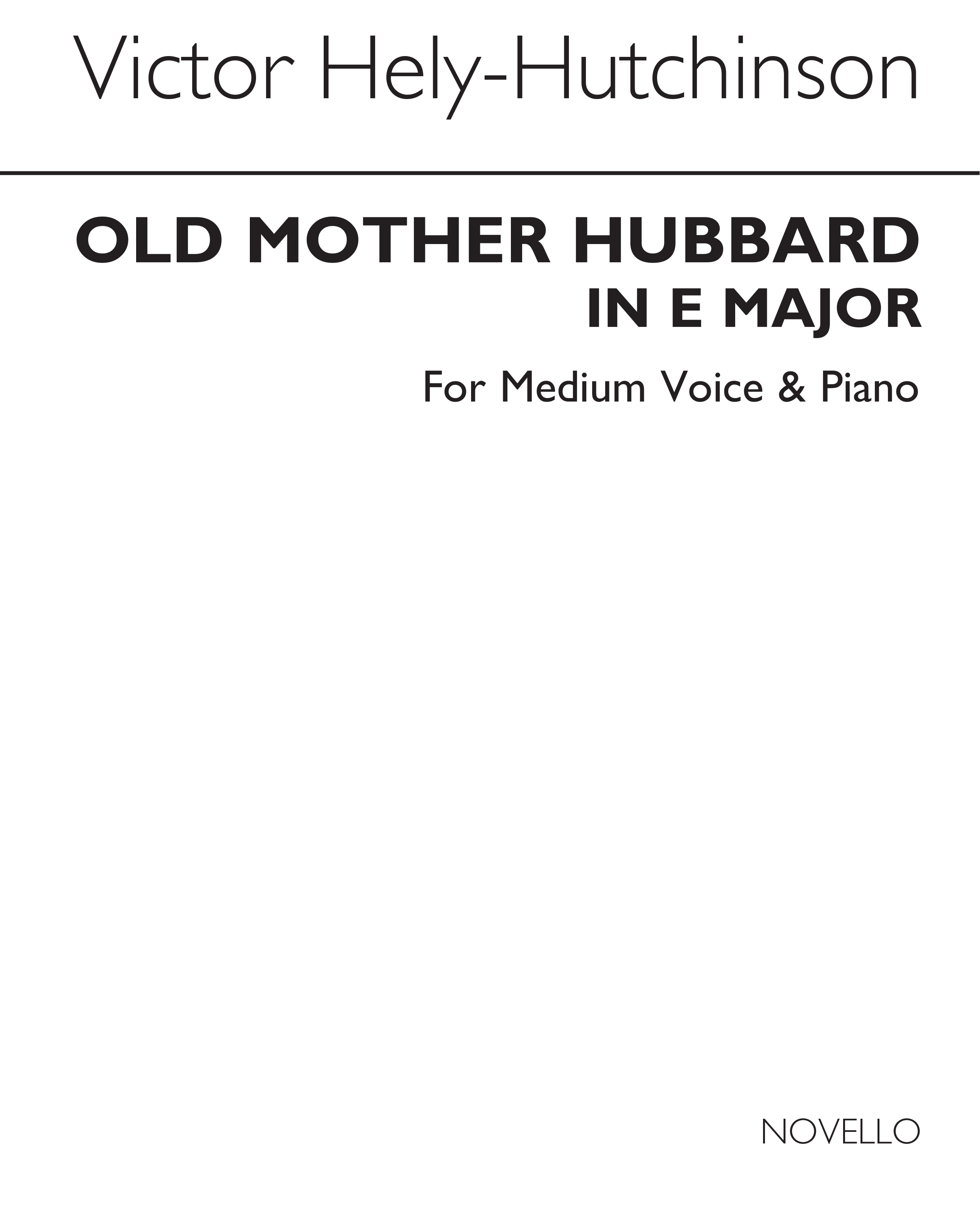 Victor Hely-Hutchinson: Old Mother Hubbard: Medium Voice: Single Sheet