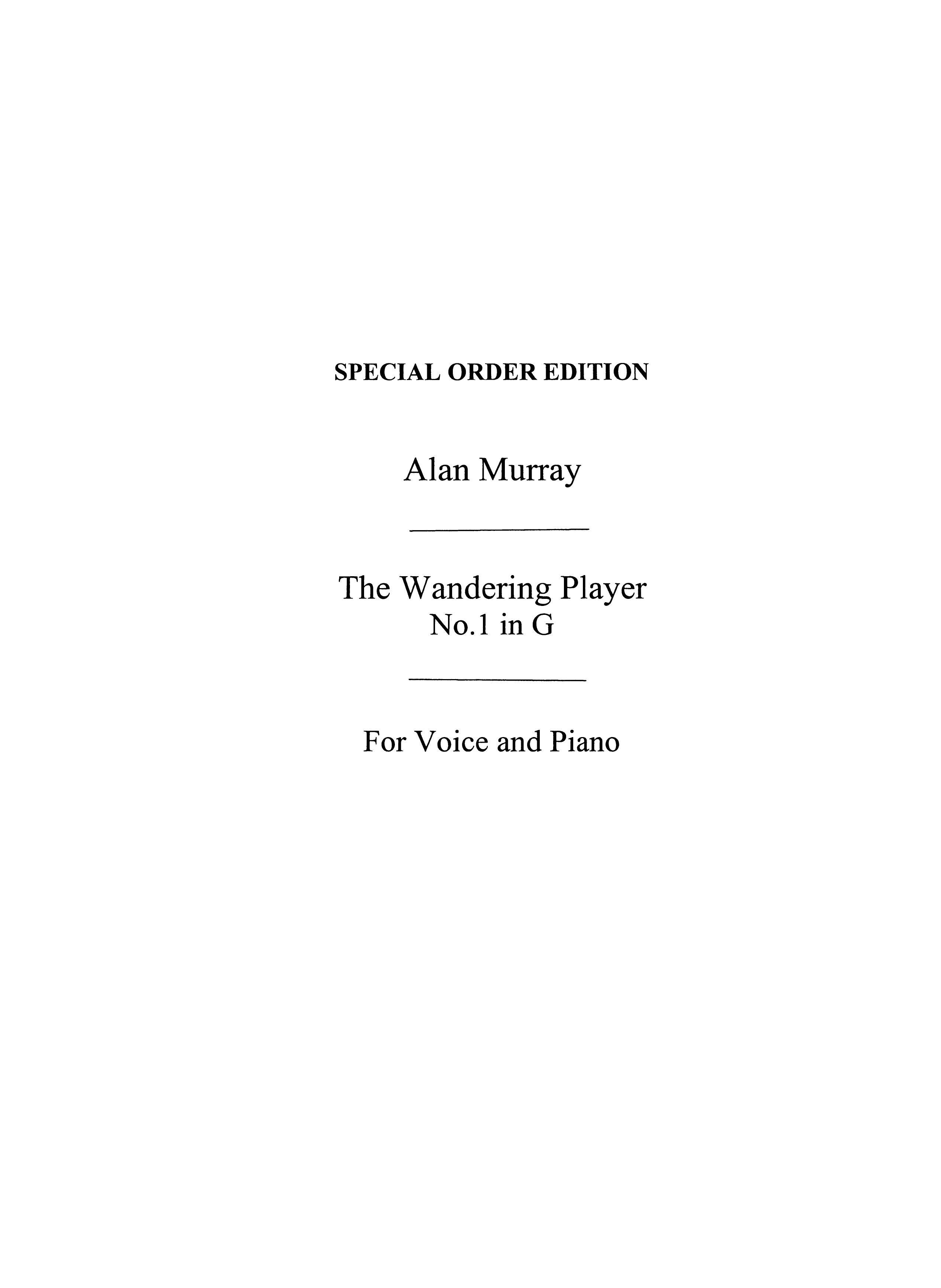 Alan Murray: The Wandering Player: Low Voice: Vocal Score