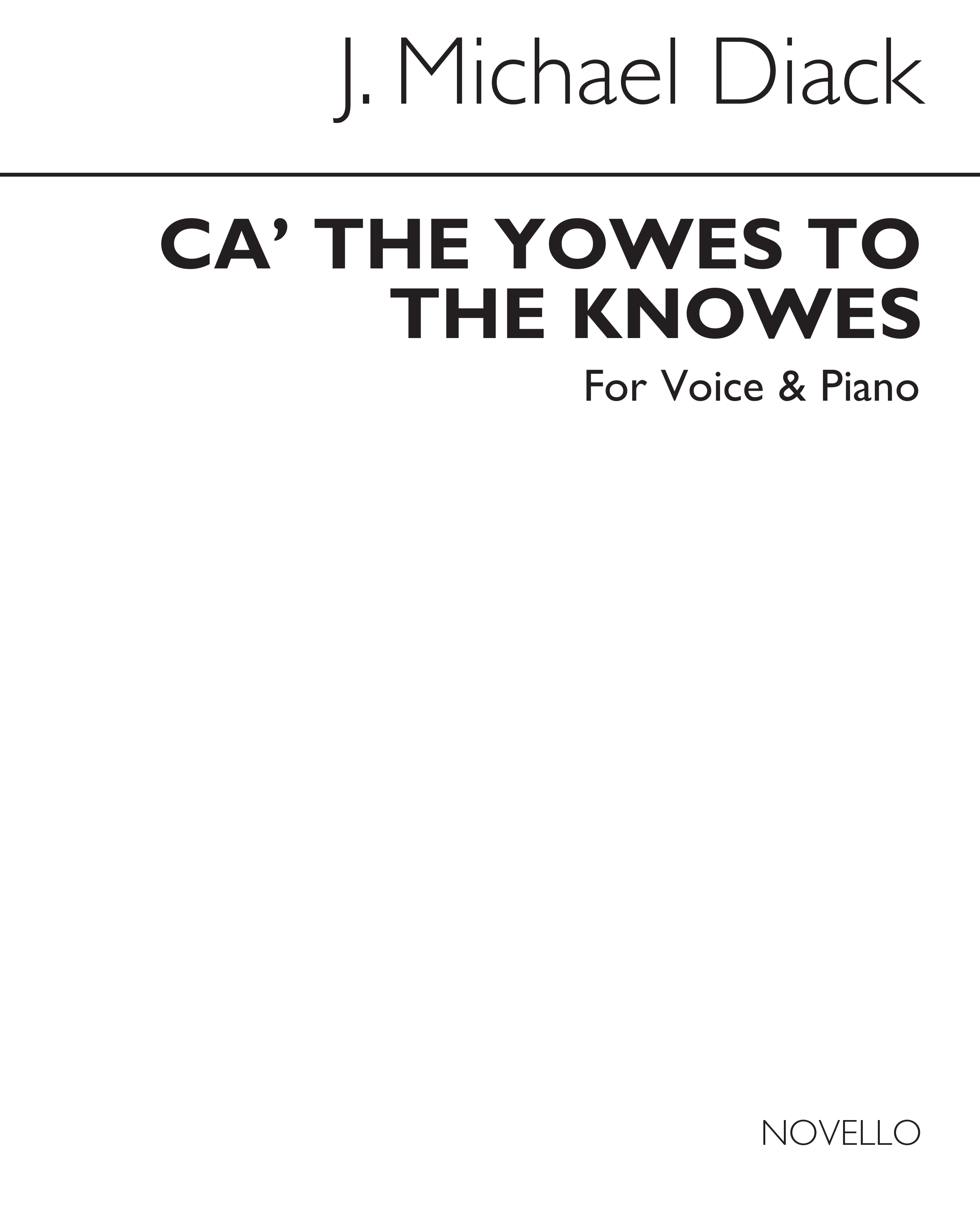 J. Michael Diack: Ca' The Yowes To The Knowes: Voice: Vocal Work